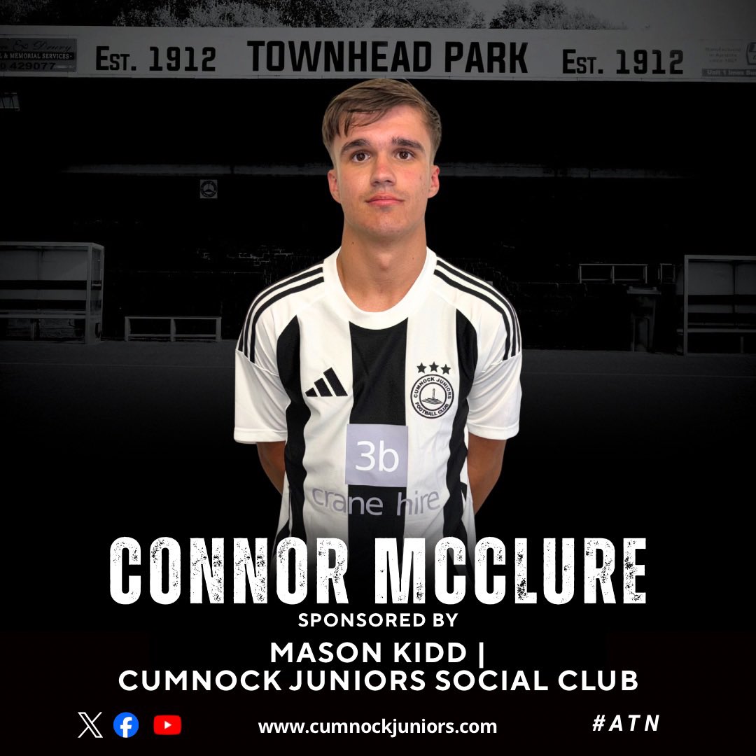 Cumnock Juniors FC ⭐️⭐️⭐️ (@cumnockjnrsfc) on Twitter photo 𝗣𝗹𝗮𝘆𝗲𝗿 𝗦𝗽𝗼𝗻𝘀𝗼𝗿 - 𝗖𝗼𝗻𝗻𝗼𝗿 𝗠𝗰𝗖𝗹𝘂𝗿𝗲
Thanks to Mason Kidd & Cumnock Juniors Social Club for sponsoring Connor McClure for season 2025/26
#ATN 𝗣𝗹𝗮𝘆𝗲𝗿 𝗦𝗽𝗼𝗻𝘀𝗼𝗿 - 𝗖𝗼𝗻𝗻𝗼𝗿 𝗠𝗰𝗖𝗹𝘂𝗿𝗲
Thanks to Mason Kidd & Cumnock Juniors Social Club for sponsoring Connor McClure for season 2025/26
#ATN