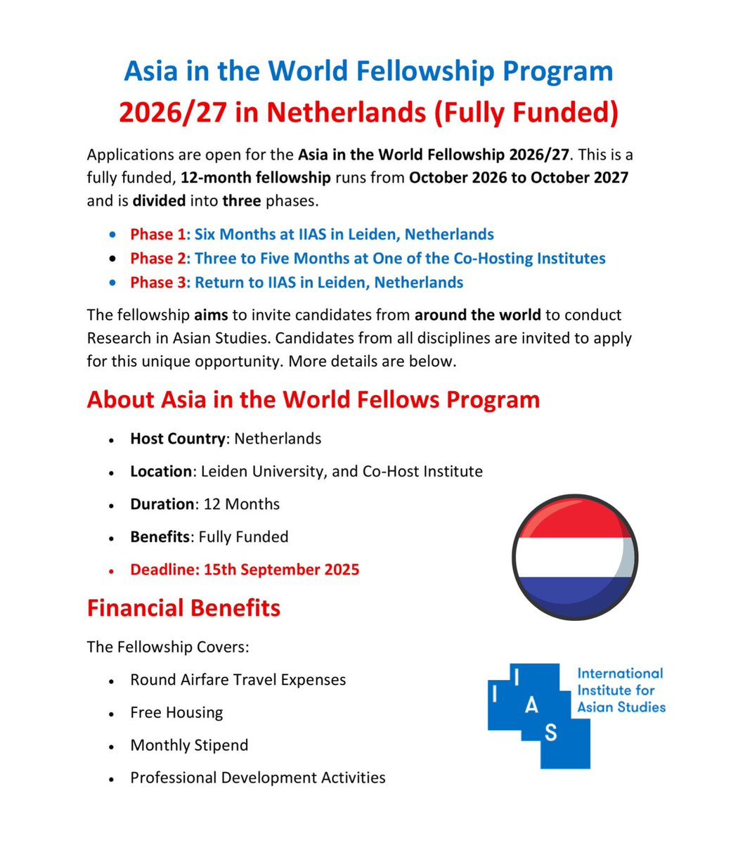 ScholarshipfPhd's tweet image. Asia in the World Fellowship 2026/27 in Netherlands 🇳🇱(Fully Funded)
Apply: scholarshipforphd.com/asia-world-fel…
6 Months in Netherlands, 5 Months in any Other County. The Program Covers Airfare, Accommodation, Stipend.
Deadline: 15 September 2025
