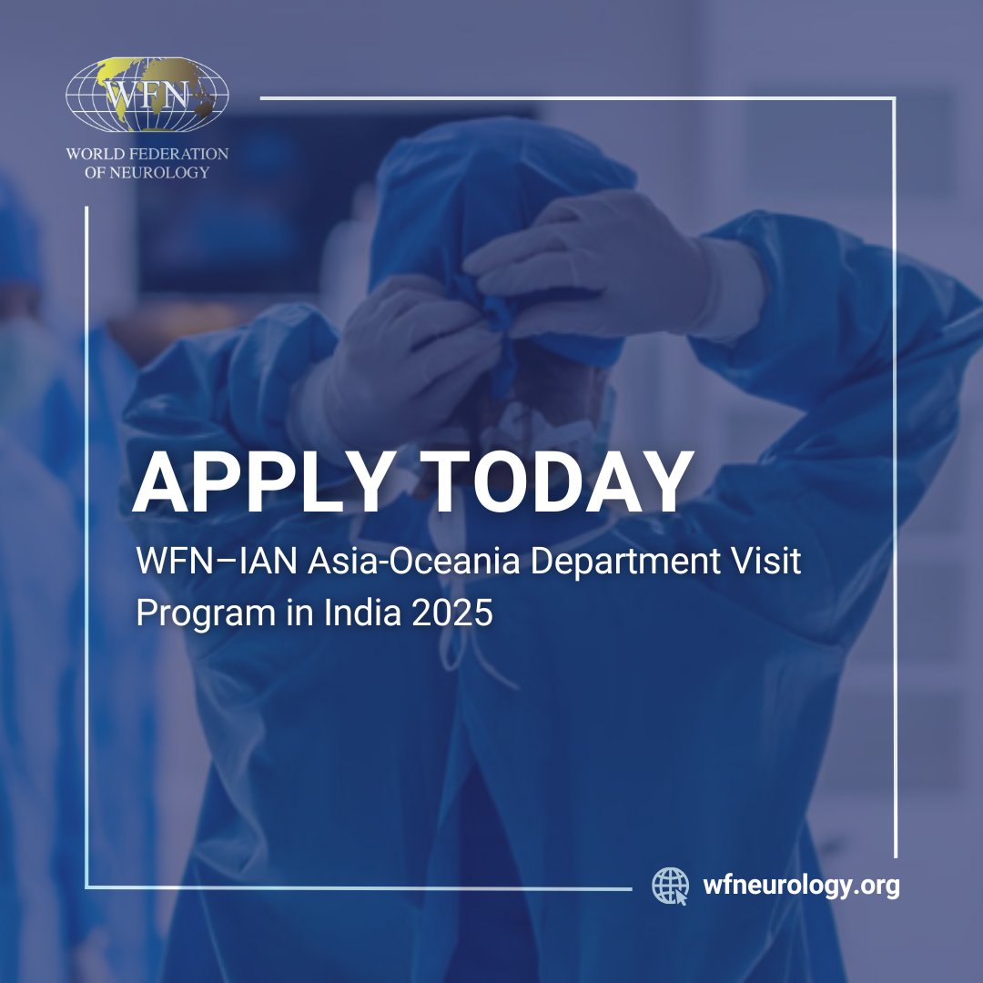 wfneurology's tweet image. 📢 Applications now open: WFN–IAN Department Visit Program – India 2025
2 young neurologists from Asia-Oceania will be selected to visit PGIMER, Chandigarh for 4 weeks in Autumn/Winter 2025.
🗓️ Deadline: 3 Aug 2025
🔗 bit.ly/3GW6Zsn
#WFN #Neurology #BrainHealth…