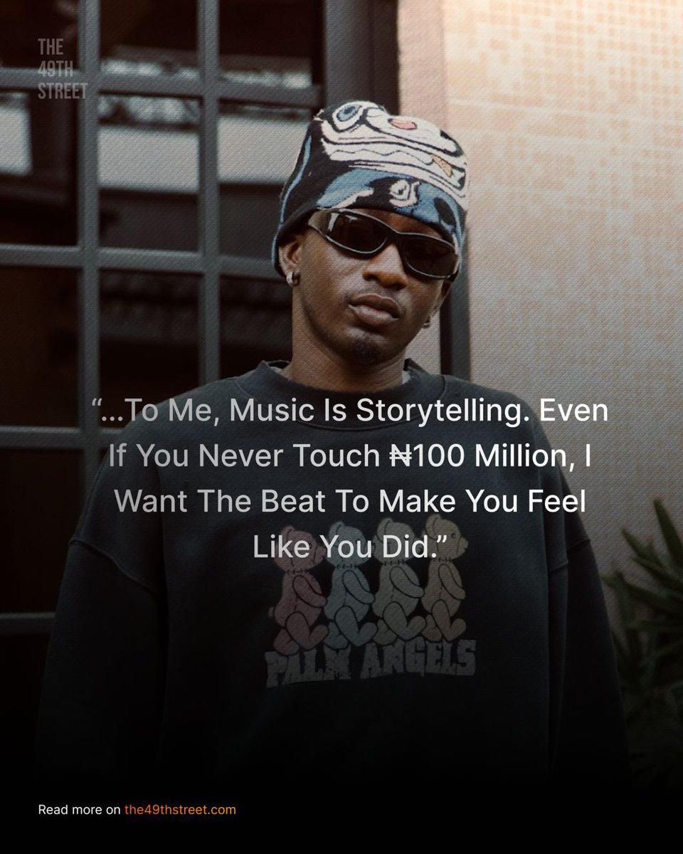 the49thstreet's tweet image. “...to me, music is storytelling. Even if you never touch N100 million, I want the beat to make you feel like you did."
From topping charts to returning to music school, @priimebeatz talks passion, purpose, and staying curious with @Domalonge
🔗: the49thstreet.com/49th-exclusive…