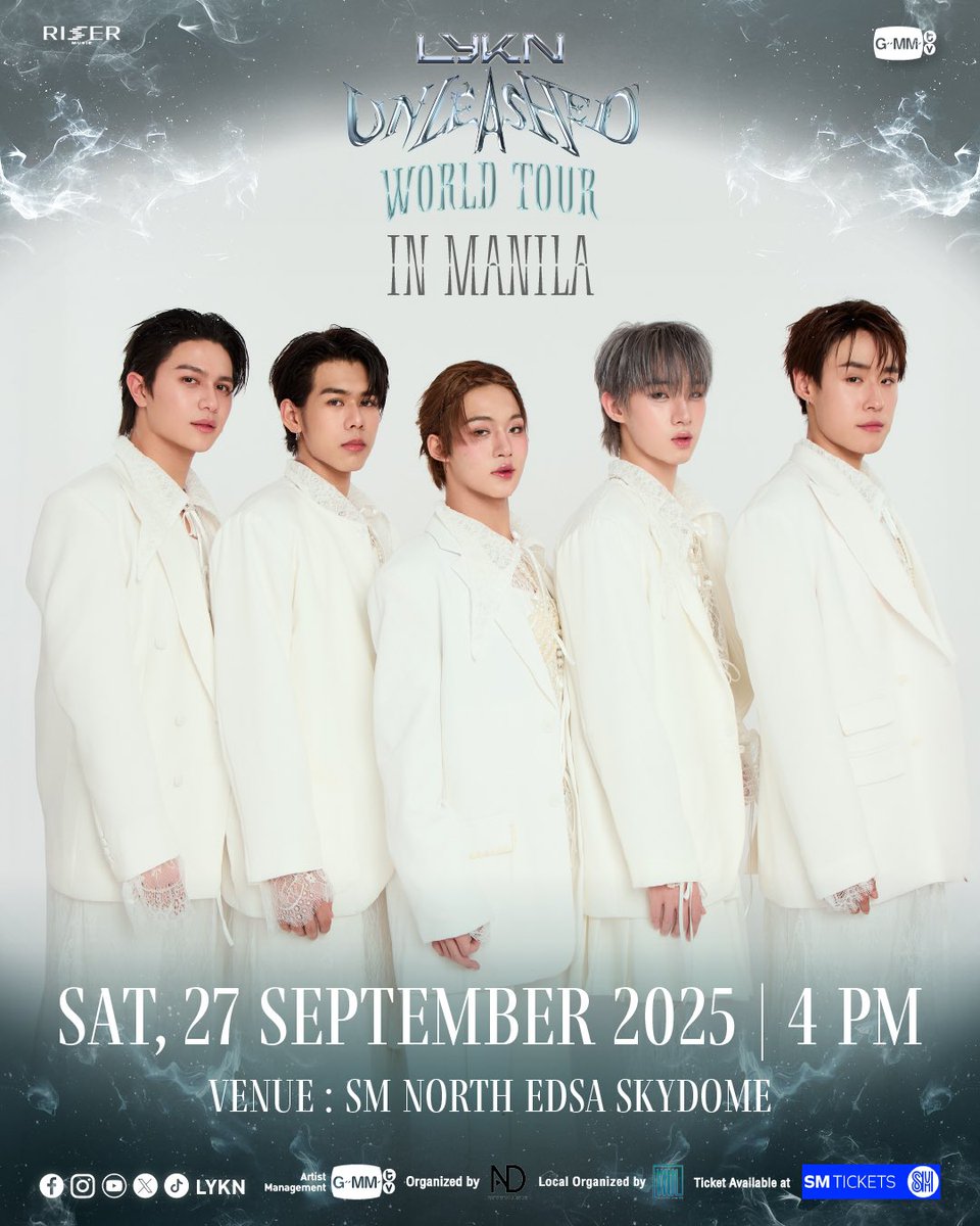 GMMTV's tweet photo. Sa wakas, tayo ay nasa huling yugto na!

Kumusta kayo aming LYKYOU mula sa Pilipinas?

Matagal ba kayong naghintay?

Get ready to meet the 5 boys from LYKN:
William Jakrapatr, Lego Rapeepong, Nut Thanat, Tui Chayatorn, and Hong Pichetpong at LYKN UNLEASHED TOUR IN MANILA

📌 Date: September 27, 2025
📌 Venue: SM North EDSA Skydome

🎟️ Ticket Sales
Pre-sale (limited quantity): July 30, 2025, at 10:00 AM via https://t.co/XFCicTdLIu
General sale: August 4, 2025, at 10:00 AM via https://t.co/lL1eU85Ir5

For more updates, follow us on FB/IG/X: GMMTV, RISER MUSIC, LYKN

------------------------------------------------

We’ve finally arrived at our last stop...
Hello to our fans in Manila — have you been waiting?

Get ready to meet the 5 boys from LYKN:
William Jakrapatr, Lego Rapeepong, Nut Thanat, Tui Chayatorn, and Hong Pichetpong.
at LYKN UNLEASHED TOUR IN MANILA

📌 Date: September 27, 2025
📌 Venue: SM North EDSA Skydome

🎟️ Ticket Sales
Pre-sale (limited quantity): July 30, 2025, at 10:00 AM via https://t.co/XFCicTdLIu
General sale: August 4, 2025, at 10:00 AM via https://t.co/lL1eU85Ir5

For more updates, follow us on FB/IG/X: GMMTV, RISER MUSIC, LYKN

#LYKNTOUR
#LYKNUNLEASHEDTOUR 
#LYKNUNLEASHEDWORLDTOUR 
#LYKNTOURxMANILA
#LYKN
#RISERMUSIC
#GMMTV
