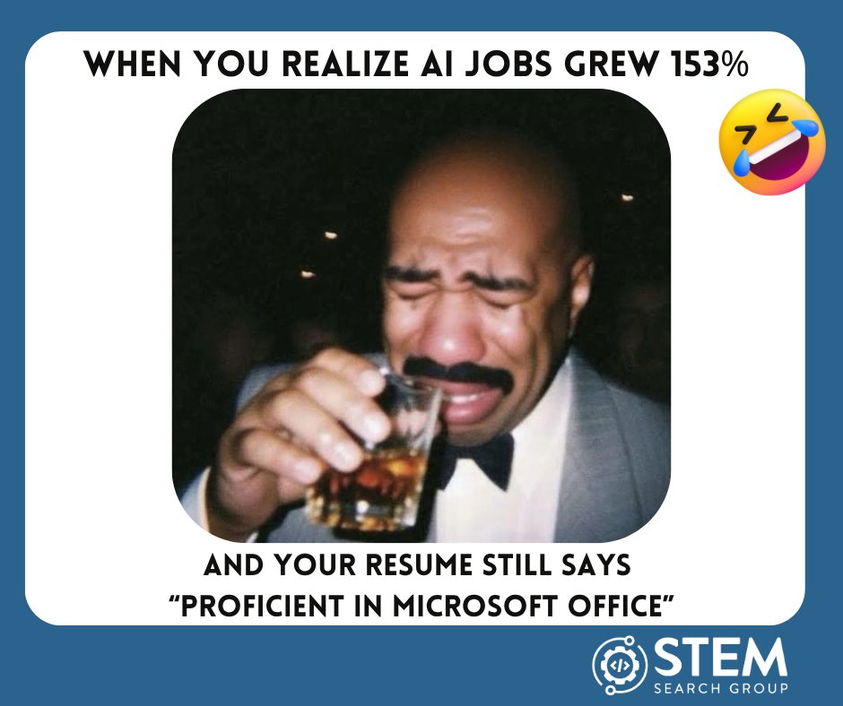 STEMSearchGroup's tweet image. The job market is evolving… is your resume? 😅

#WittyWednesday #STEMHumor #AIJobs #CareerGrowth