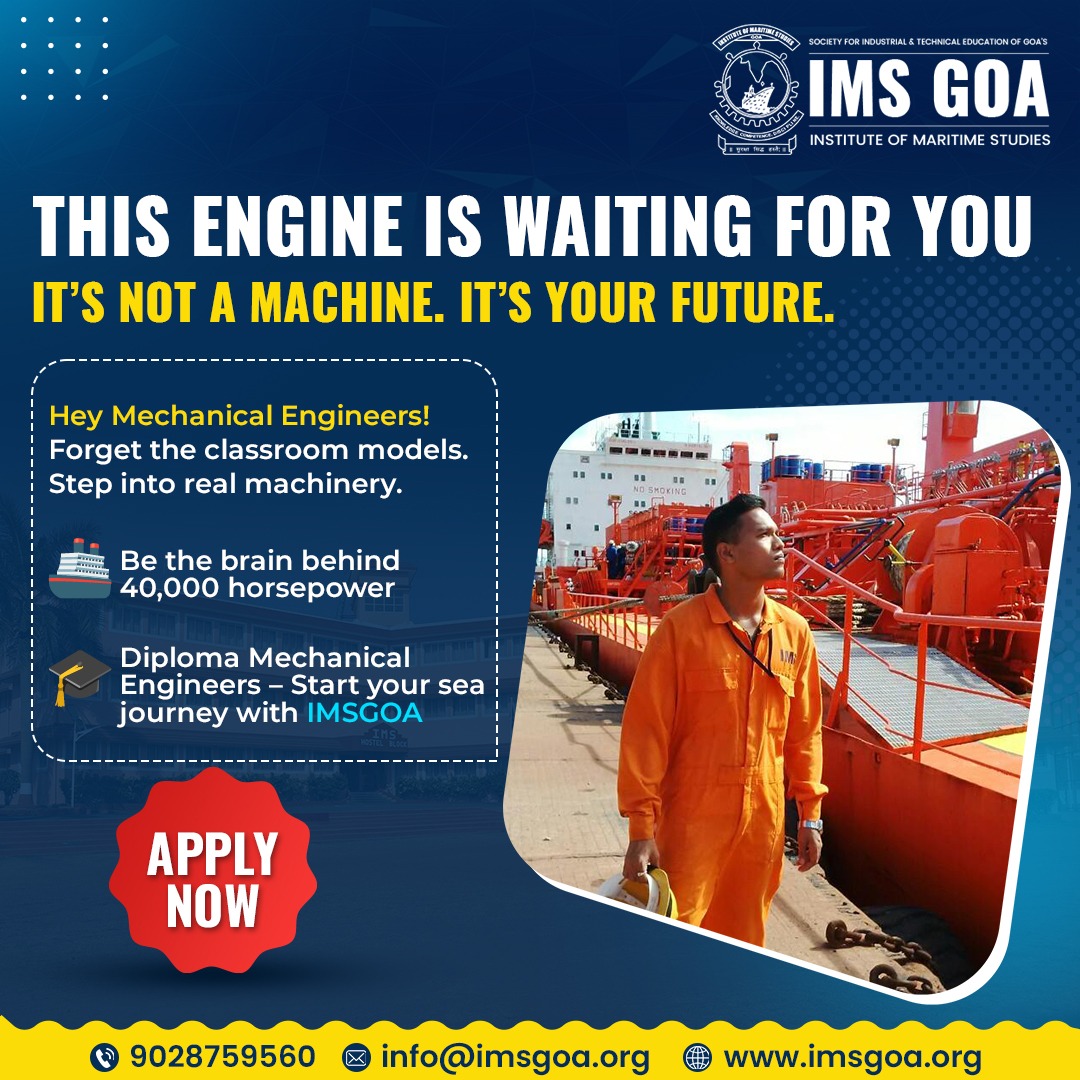 IMS_Goa's tweet image. Ready to Power a 40,000 HP Engine? 🌊 Your Future Awaits at Sea!
Skip the textbooks and step into real marine machinery.📚 From diploma to deck—start your sea journey with IMS GOA.
⚓ Enroll now and turn engineering into adventure.
#MarineEngineering #MechanicalToMarine #IMSGOA