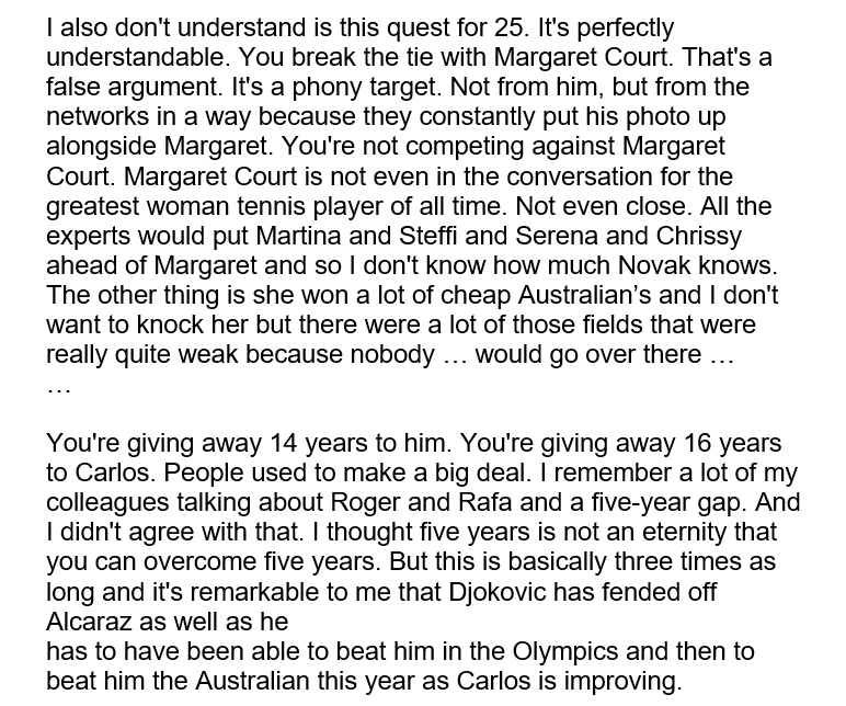 CristinaNcl's tweet image. Steve Flink with Gill Gross, a
on Djokovic US Open Chances & Retirement Considerations
"I also don't understand is this quest for 25... It's a phony target.
Margaret Court is not even in the conversation for the greatest woman tennis player of all time."
youtube.com/watch?v=Eu6Ohl…