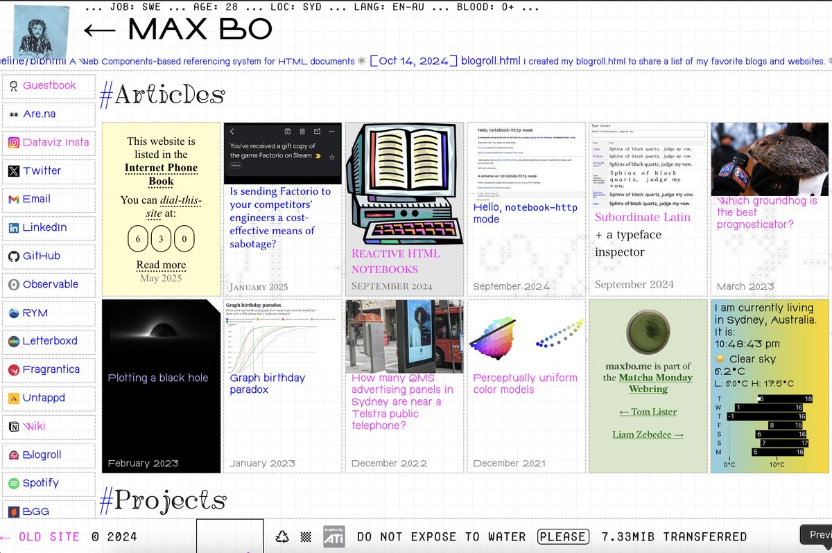 U.S. Graphics Company (@usgraphics) on Twitter photo maxbo.me by <a href="/_max_bo_/">Max Bo 🔰</a>
It is glorious. If you're going to make something fun, go full wild mode and make it super fun. Not everything needs to be about function, although the indicting blow to modernity is that this site is *more* functional than most. maxbo.me by <a href="/_max_bo_/">Max Bo 🔰</a>
It is glorious. If you're going to make something fun, go full wild mode and make it super fun. Not everything needs to be about function, although the indicting blow to modernity is that this site is *more* functional than most.