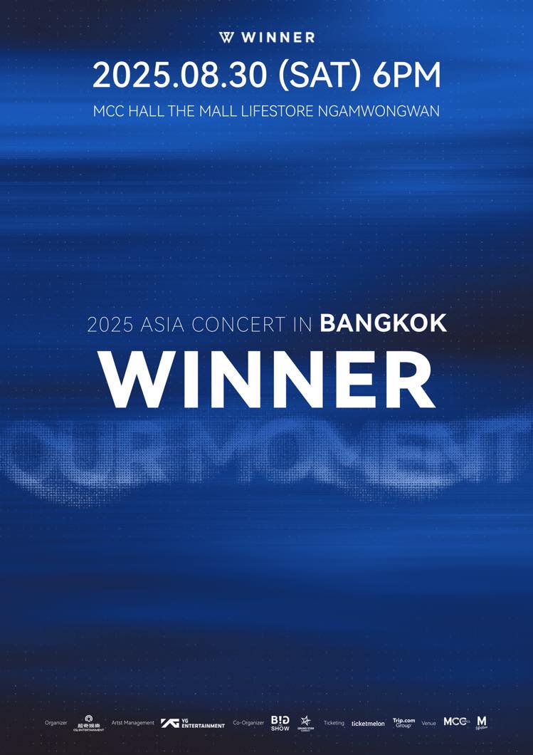 popcornfor2's tweet image. เหล่า INNERCIRCLE เตรียมพร้อมรับแรงกระแทกความสนุกกับ &quot;WINNER&quot; ที่มาเยือนไทยอีกครั้งในงาน WINNER [OUR MOMENT] 2025 ASIA CONCERT IN BANGKOK
#WINNER #OURMOMENT #WINNEROURMOMENTinBKK #CQENTERTAINMENT #GRANDSTARCONNEXT