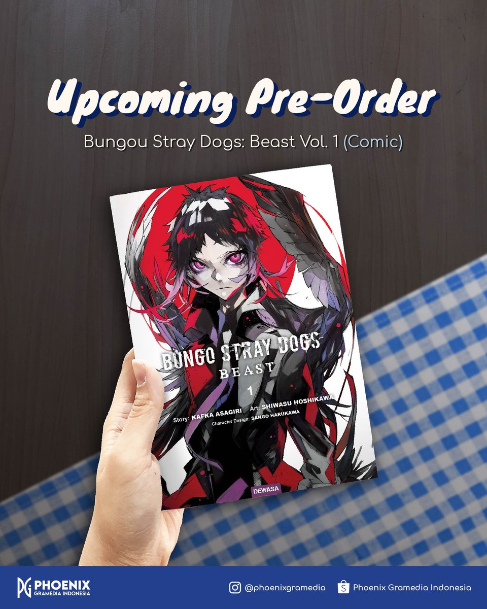 PenerbitPhoenix's tweet image. UPCOMING PRE-ORDER!
Bungou Stray Dogs: Beast (Comic)
Ini dia judul baru yang kalian tunggu-tunggu. Sebentar lagi pre-ordernya akan dibuka melalui Shopee kami dan berbagai platform ecommerce Gramedia lainnya. Jangan sampai kelewatan ya!
#phoenixgramediaindonesia #pgi…