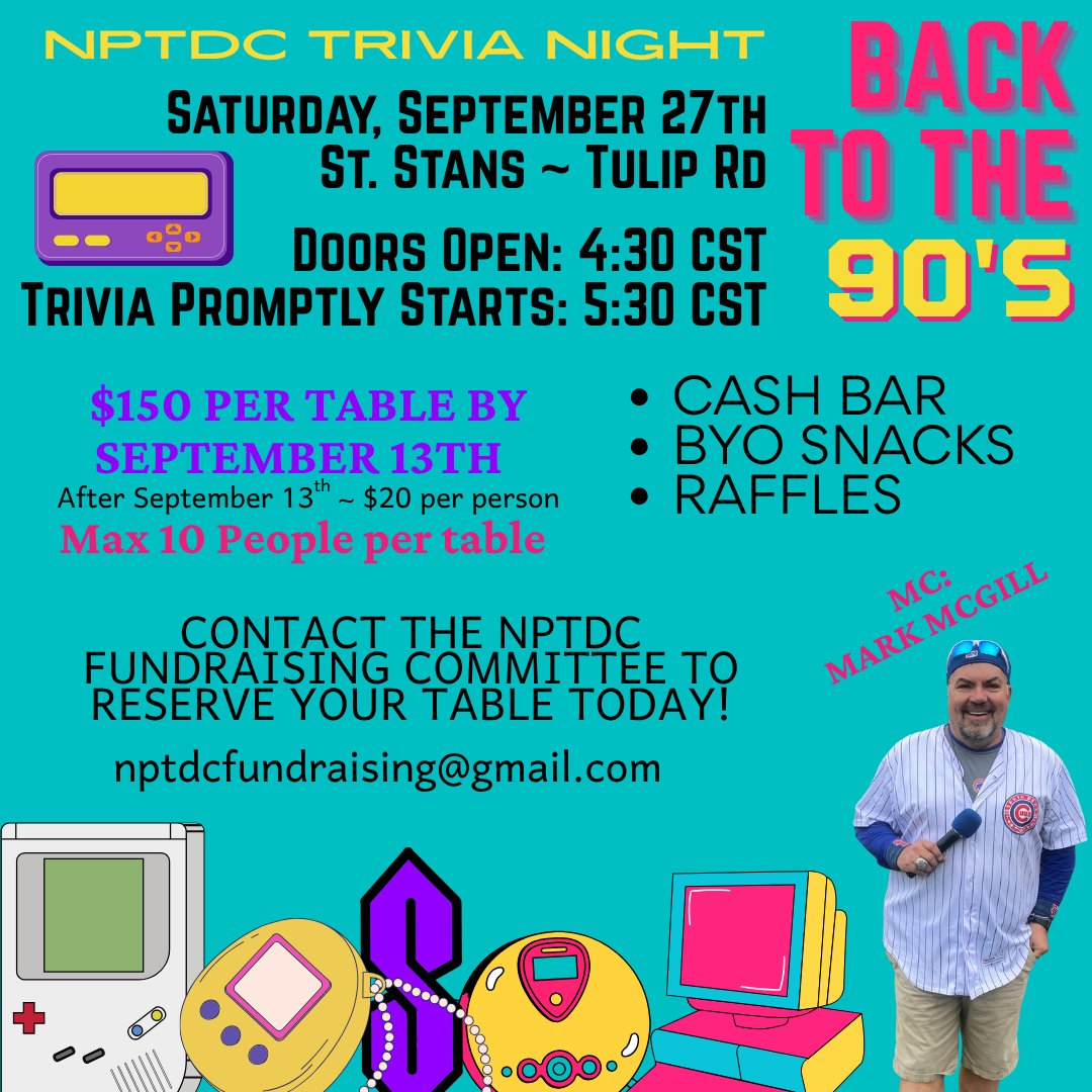 Who wants to go "Back to the 90s?"
This fall...you can! Our annual trivia night is coming up at the end of September and we'd love for you to join us for 90s-themed questions. Contact the NPTDC to reserve your table TODAY!
