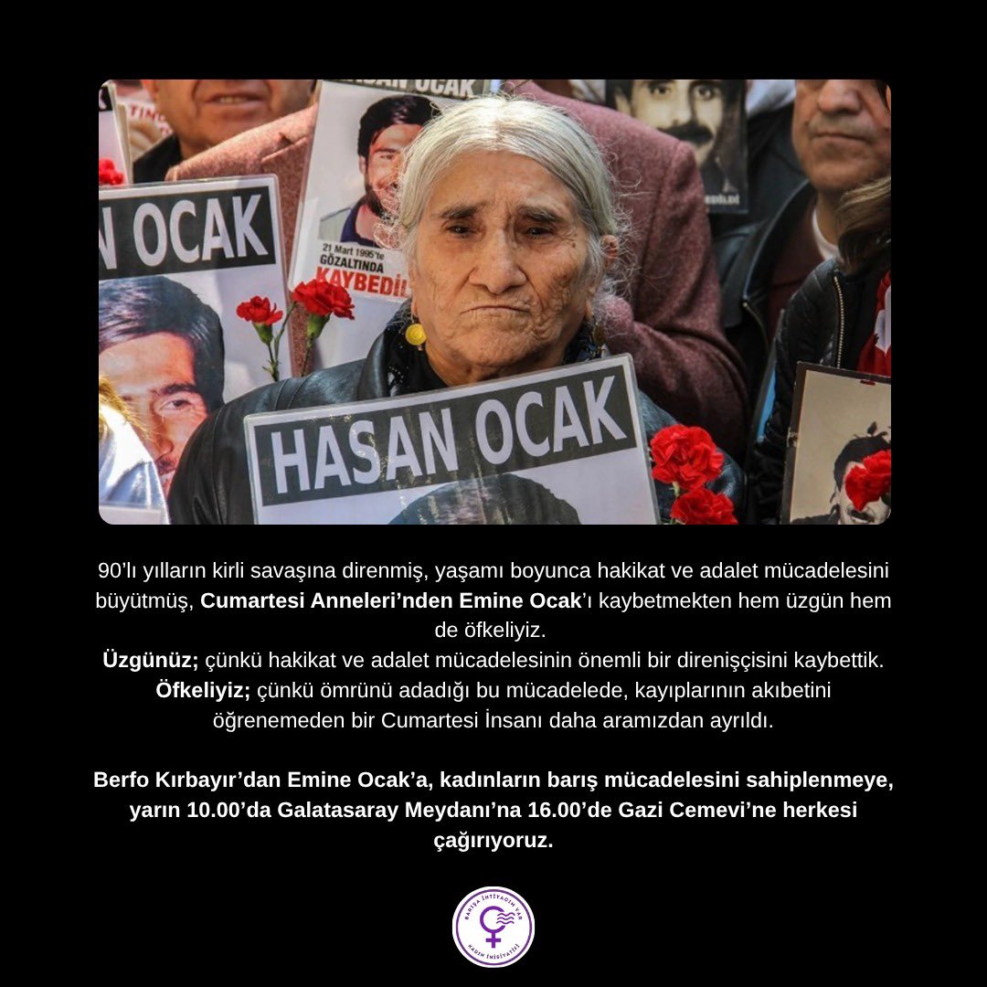inisiyatif2025's tweet photo. Cumartesi Anneleri’nden Emine Ocak’ı kaybetmekten hem üzgün hem de öfkeliyiz.
Berfo Kırbayır’dan Emine Ocak’a, kadınların barış mücadelesini sahiplenmeye, yarın 10.00’da Galatasaray Meydanı’na 16.00’de Gazi Cemevi’ne herkesi çağırıyoruz. https://t.co/NAtCQt4BAt