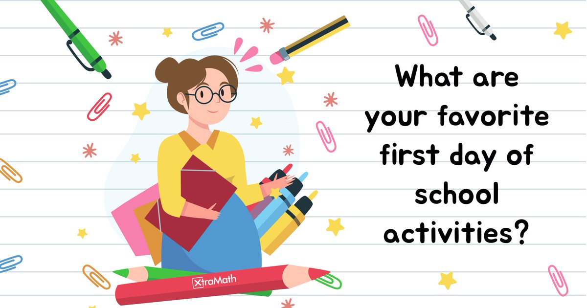 #Teachersof𝕏  We want to hear more about  your first day of school plans! 📚

🥳 We will be picking one comment that will receive a free XtraMath Premium License for #BackToSchool