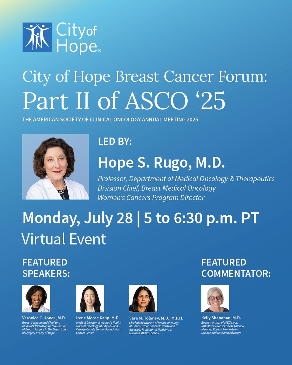 cityofhope's tweet image. Join us July 28 for Part II of #ASCO25 Research Highlights!
Explore the latest in breast cancer care with Dr. @HopeRugo and esteemed experts @stolaney1 @veronicajonesMD @Stage4Kelly & more. Learn what it means for patients in this virtual forum: bit.ly/4eUf3pX