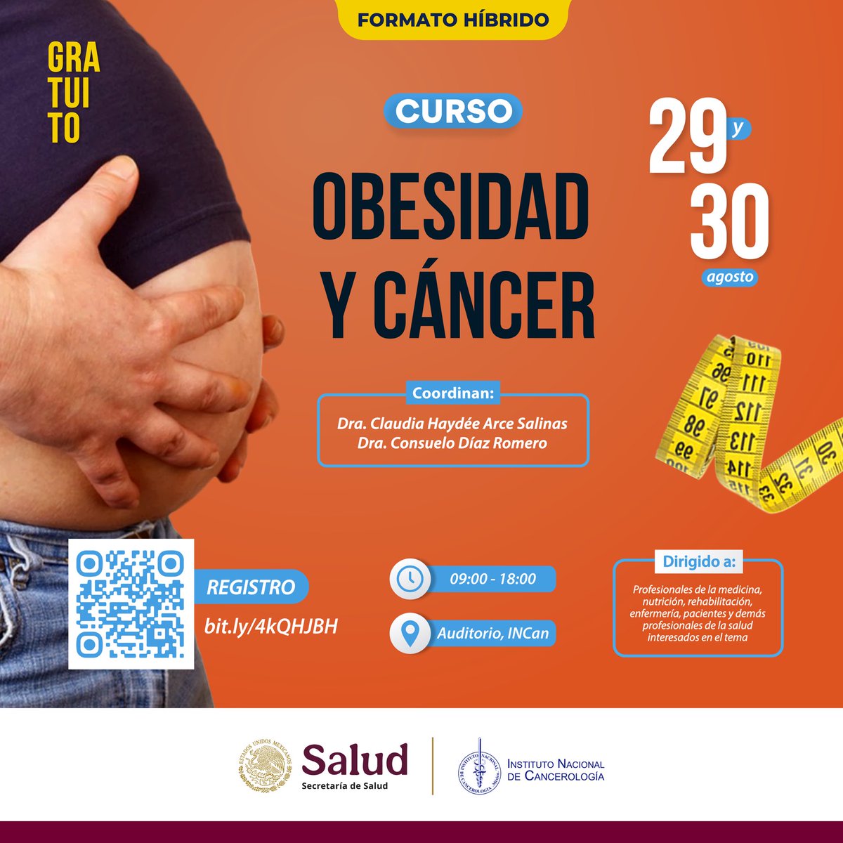 incanMX's tweet image. 🎓 Curso gratuito: Obesidad y Cáncer
🗓 29 y 30 de agosto | 🕘 09:00 a 18:00 h
📍 Auditorio del INCan | 🖥 Formato híbrido
👩⚕️ Dirigido a profesionales de la salud
🔗 Registro: bit.ly/4kQHJBH
⚠️ ¡Cupo limitado!