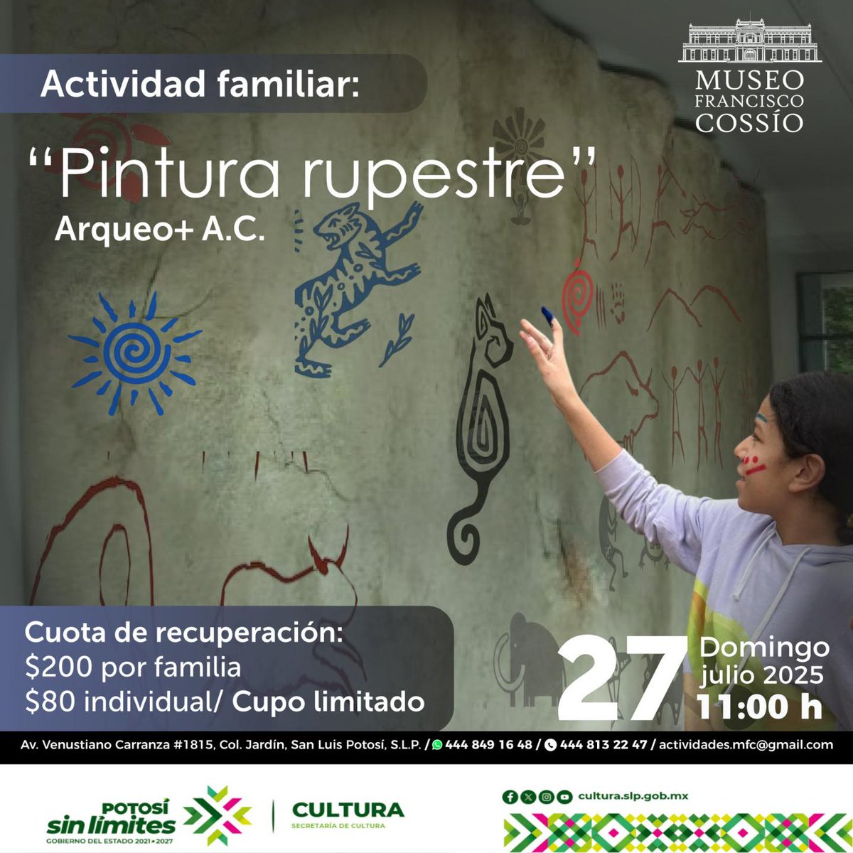 🦖 🦕 Asiste a la actividad familiar: «Pintura rupestre» del Museo Francisco Cossío
🗓️ Domingo 27 de julio ⏰ 11:00 h
🎟 Cuota de recuperación: $200 por familia (máximo 4 personas) | $80 individual
📲 Regístrate a través de las redes sociales del museo
—
💚 #CulturaSinLímites