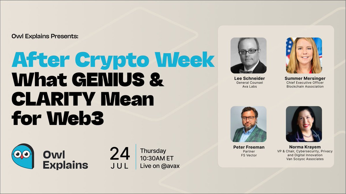 Avalanche🔺 (@avax) on Twitter photo Washington just sent its strongest crypto signal yet.
GENIUS is law. CLARITY passed. Treasury’s next.
Tomorrow on <a href="/OwlExplains/">Owl Explains by Ava Labs 🔺</a> with <a href="/leelaughs5x/">Lee Schneider</a>, <a href="/SKMersinger/">Summer Mersinger</a>, Peter Freeman & Norma Krayem, we unpack what it means for stablecoins, builders & Web3, live right here. Washington just sent its strongest crypto signal yet.
GENIUS is law. CLARITY passed. Treasury’s next.
Tomorrow on <a href="/OwlExplains/">Owl Explains by Ava Labs 🔺</a> with <a href="/leelaughs5x/">Lee Schneider</a>, <a href="/SKMersinger/">Summer Mersinger</a>, Peter Freeman & Norma Krayem, we unpack what it means for stablecoins, builders & Web3, live right here.