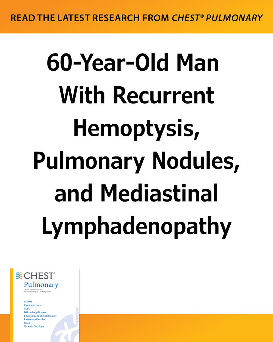 journal_CHEST's tweet image. 60-Year-Old Man With Recurrent #Hemoptysis, #PulmonaryNodules, and Mediastinal #Lymphadenopathy
What's the diagnosis? Read more in the June issue of #journal_CHESTPulm: hubs.la/Q03y81M40
#MedEd #JournalCHEST