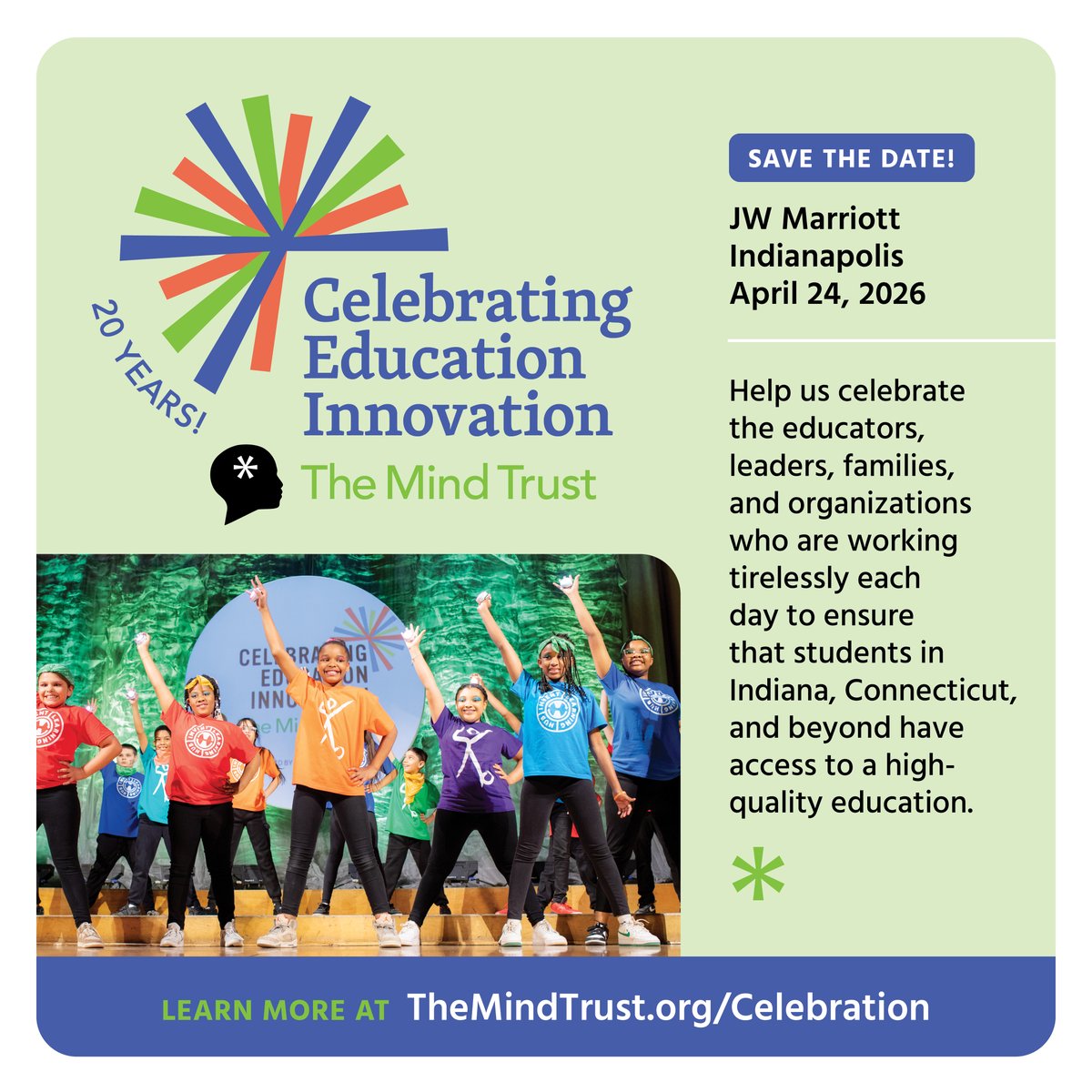 TheMindTrust's tweet image. ✳️ Save the date for Celebrating Education Innovation! Join The Mind Trust on April 24, 2026 at the JW Marriott Indianapolis to celebrate the educators, leaders, families & organizations who work tirelessly for students. PLUS we're feting our 20th year! themindtrust.org/celebration/