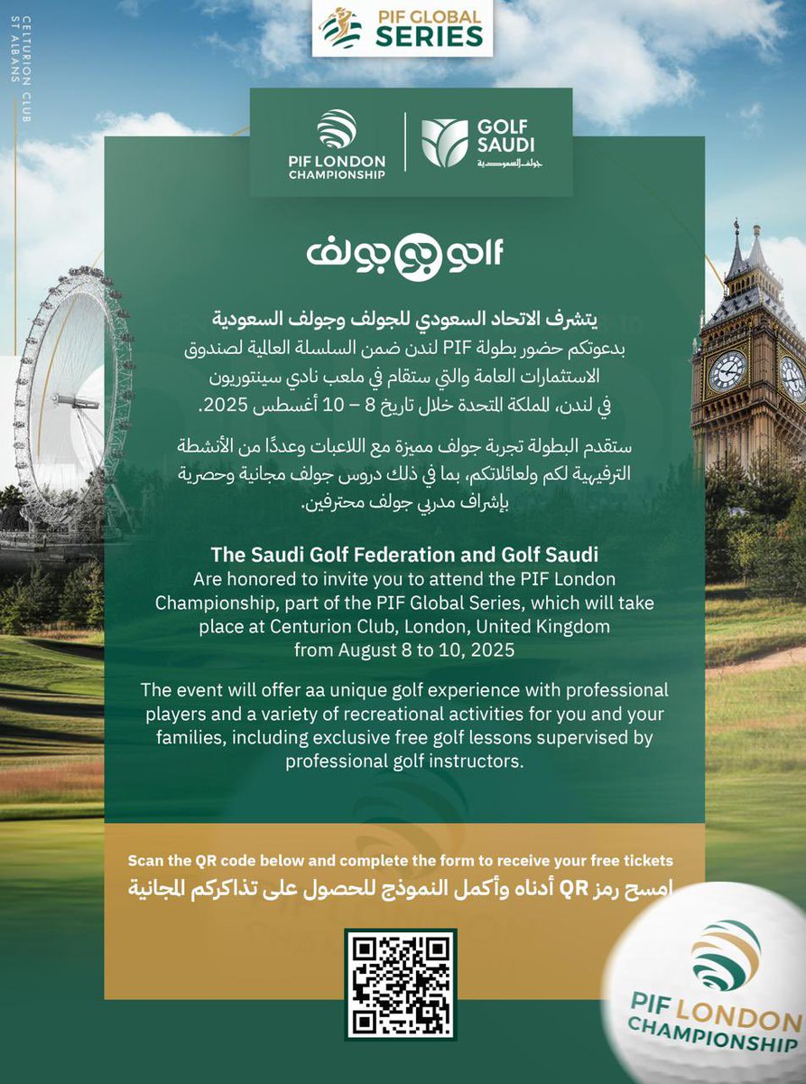 يتشرف الاتحاد السعودي للجولف وجولف السعودية بدعوتكم لحضور بطولة #PIF_لندن، ضمن السلسلة العالمية لصندوق الاستثمارات العامة، في نادي سنتوريون بلندن من 8 إلى 10 أغسطس 2025. ⛳️🇸🇦🇬🇧
تنتظركم تجربة مميزة مع نخبة اللاعبات، وأنشطة عائلية، ودروس مجانية بإشراف مدربين محترفين. #جولف السعودية