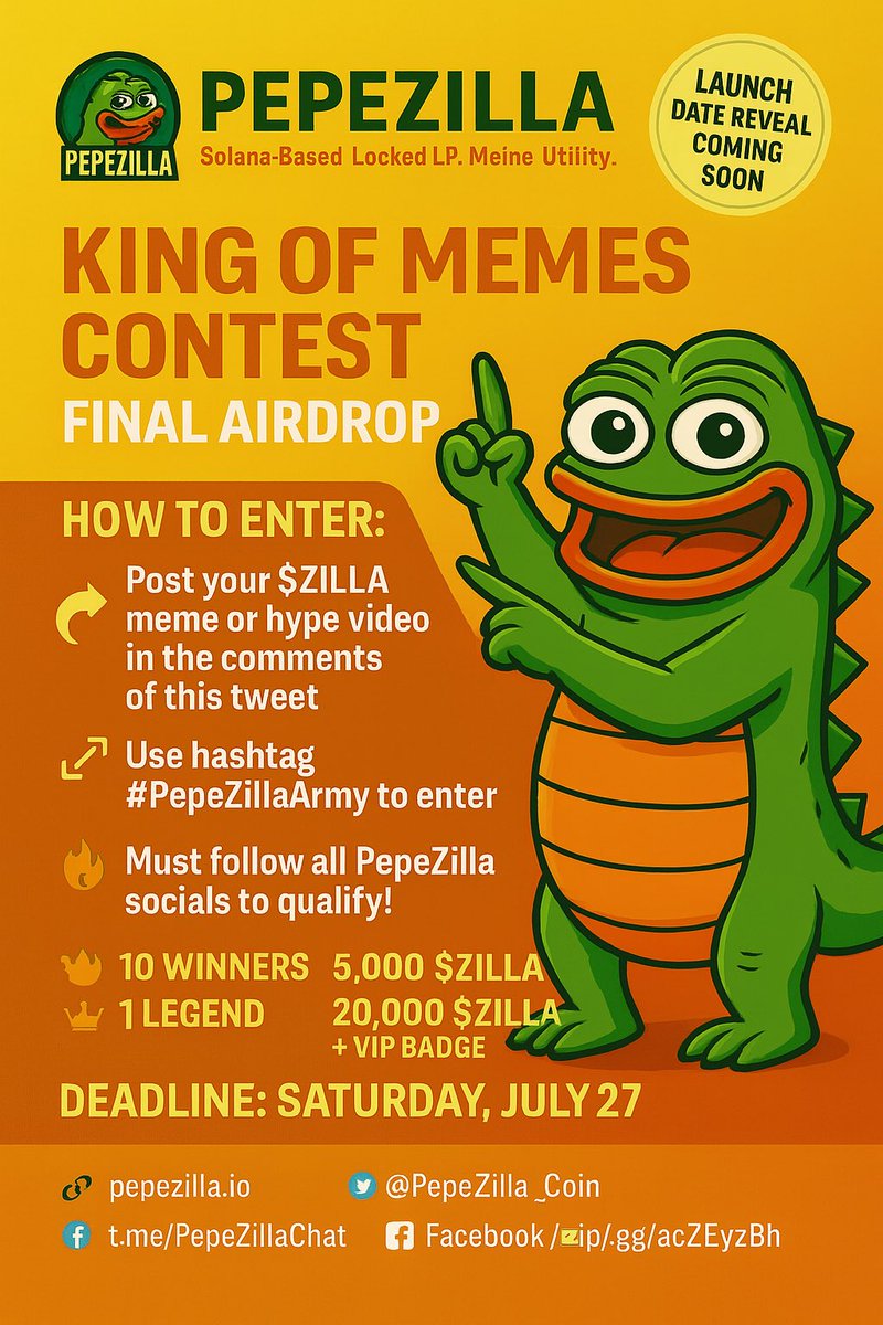 PepeZilla (@pepezilla_coin) on Twitter photo π¨ FINAL $ZILLA AIRDROP
The KING OF MEMES contest is live π
π― How to Enter:
1οΈβ£ Post your best PepeZilla meme or hype video
2οΈβ£ Use hashtag #PepeZillaArmy
3οΈβ£ Follow all official PepeZilla socials
π Prizes:
β’ 10 winners β 5,000 $ZILLA each
β’ 1 Meme King β 20,000 $ZILLA + π¨ FINAL $ZILLA AIRDROP
The KING OF MEMES contest is live π
π― How to Enter:
1οΈβ£ Post your best PepeZilla meme or hype video
2οΈβ£ Use hashtag #PepeZillaArmy
3οΈβ£ Follow all official PepeZilla socials
π Prizes:
β’ 10 winners β 5,000 $ZILLA each
β’ 1 Meme King β 20,000 $ZILLA +