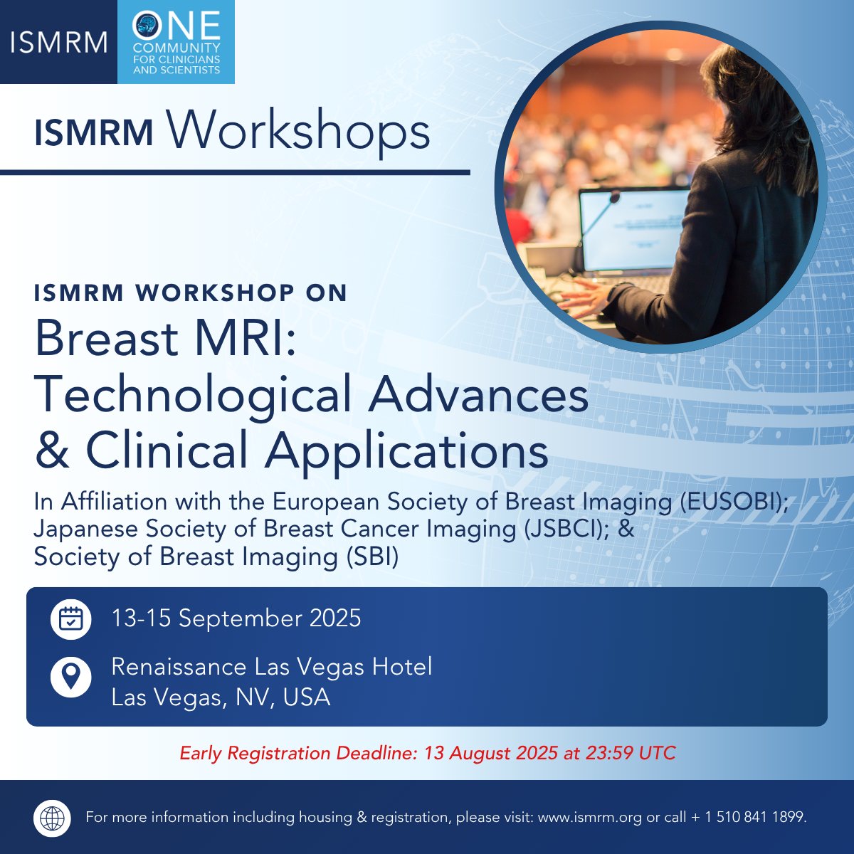 ISMRM's tweet image. WORKSHOP WEDNESDAY
Register today for the ISMRM Workshop on Breast MRI: Technological Advances & Clinical Applications
13-15 September 2025 | Las Vegas, NV, USA
Learn more & register: ow.ly/6BpF50WeX3b
#ISMRM #ISMRT #MRI #MedicalImaging #MR #BreastCancer #BreastMRI