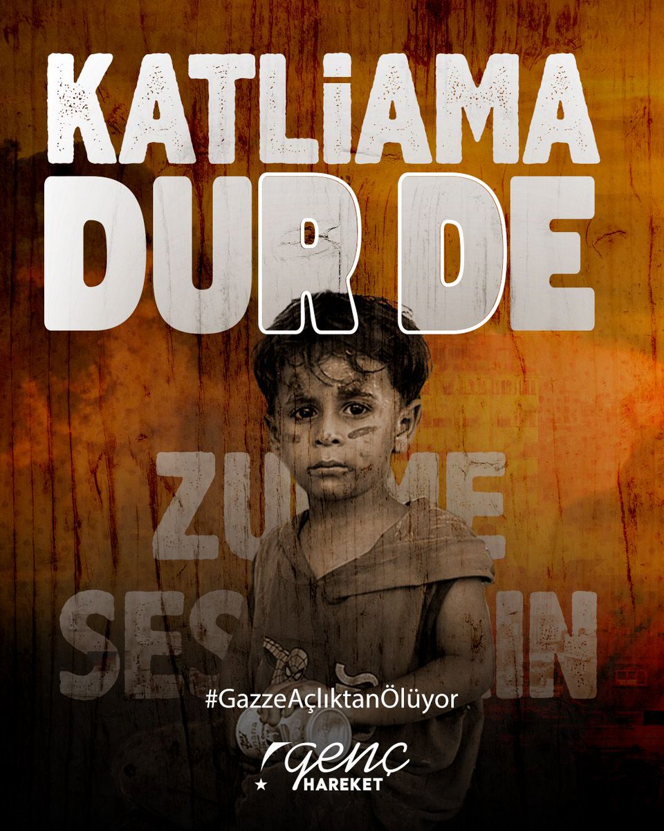 Katliama DUR de!
#GazzeAçlıktanÖlüyor