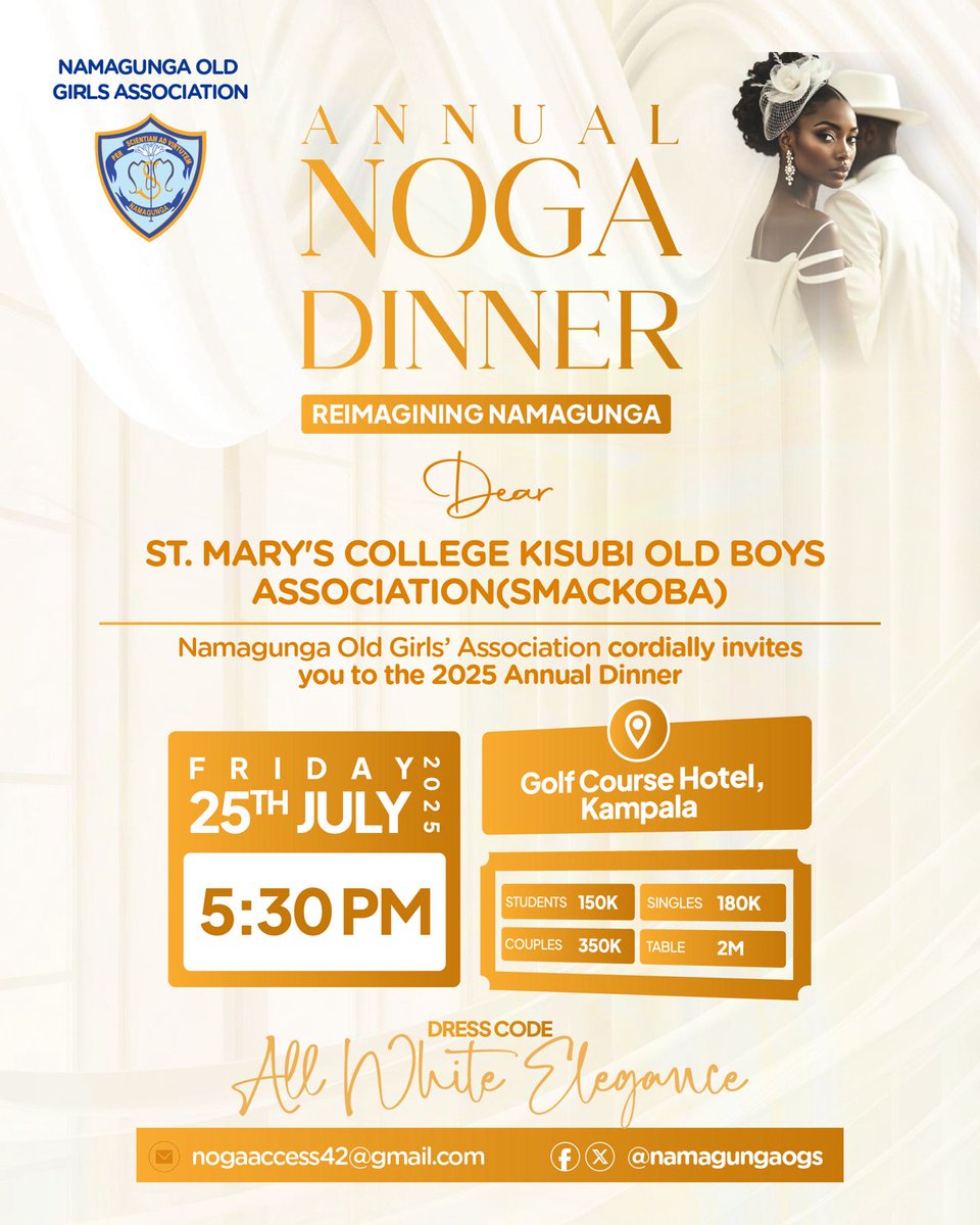 NOGA Official (@namagungaogs) on Twitter photo Namagunga Old Girls' Association invites the old boys of St. Mary's college Kisubi to the annual NOGA dinner this Friday, 25th July.
We can't wait to have you with us💃💃🥳
📍Golf course Hotel
⏰️5:30pm
<a href="/smackists/">Smackists</a> <a href="/SmackObs/">SMACKOBA_Official</a> <a href="/TheSMACKLeague/">The SMACK League #TSL</a>
#83yearsofnamagunga
#NOGAdinner2025 Namagunga Old Girls' Association invites the old boys of St. Mary's college Kisubi to the annual NOGA dinner this Friday, 25th July.
We can't wait to have you with us💃💃🥳
📍Golf course Hotel
⏰️5:30pm
<a href="/smackists/">Smackists</a> <a href="/SmackObs/">SMACKOBA_Official</a> <a href="/TheSMACKLeague/">The SMACK League #TSL</a>
#83yearsofnamagunga
#NOGAdinner2025