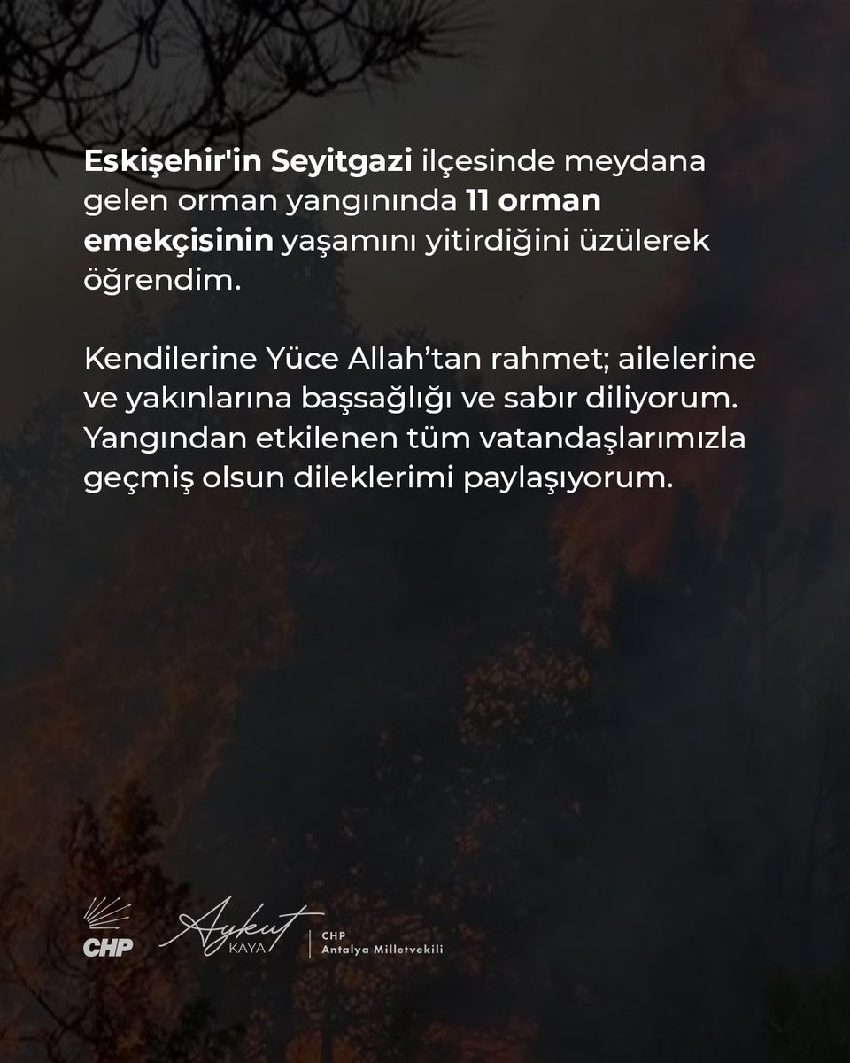AykutKaya07's tweet image. Eskişehir'in Seyitgazi ilçesinde meydana gelen orman yangınında 11 orman emekçisinin yaşamını yitirdiğini üzülerek öğrendim.
Kendilerine Yüce Allah’tan rahmet; ailelerine ve yakınlarına başsağlığı ve sabır diliyorum. Yangından etkilenen tüm vatandaşlarımızla geçmiş olsun…