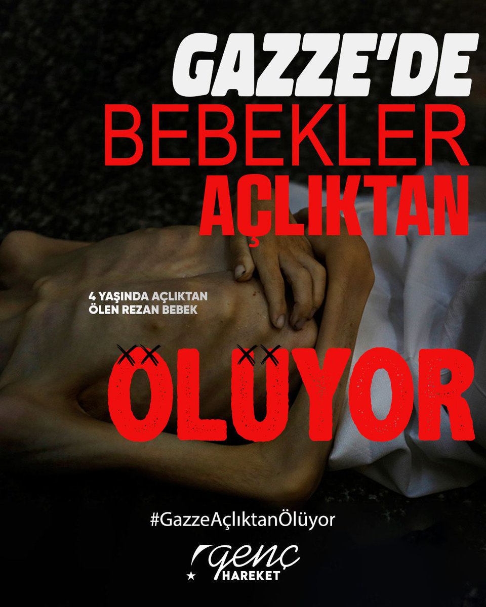 Gazze’de bebekler açlıktan ölüyor
#GazzeAçlıktanÖlüyor