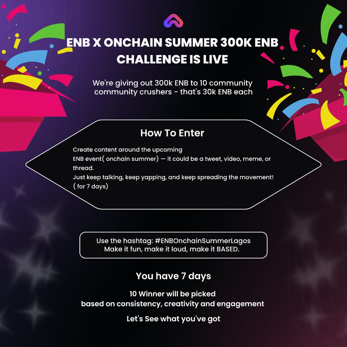 ENB 🌳 X Onchain Summer   300k $ENB CHALLENGE IS LIVE!  

We’re giving out 300,000 $ENB  to 
10 community crushers —  30K $ENB each🔥  

How to enter?  
Create content around the upcoming 
ENB event( onchain summer) — it could be a tweet, video, meme, or thread.  
Just keep