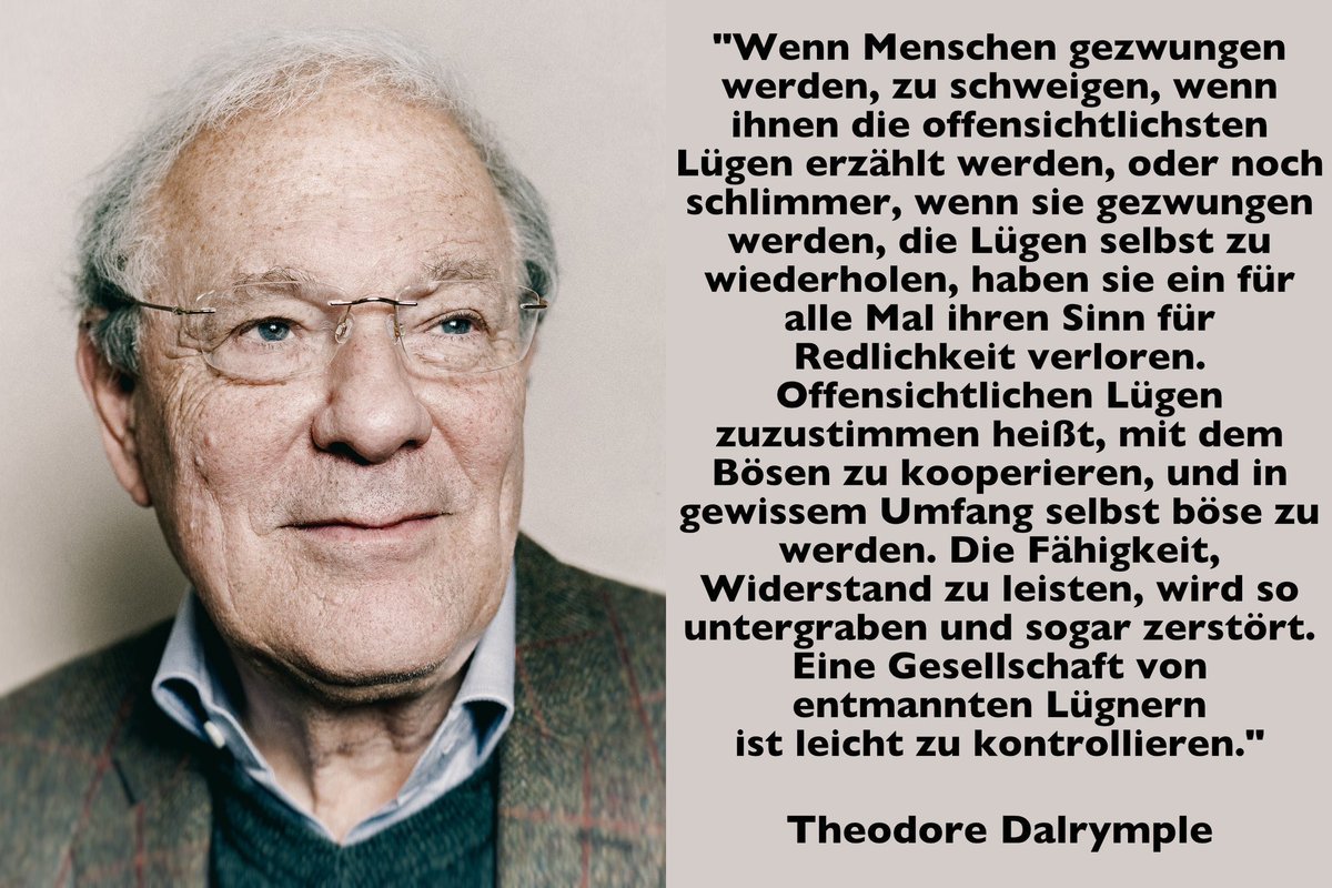 TomBayou - Trusted Flagger (@tom_bayou) on Twitter photo <a href="/UlrichVosgerau/">Ulrich Vosgerau</a> "Beim Studium kommunistischer Gesellschaften kam ich zu dem Schluss, dass der Zweck der kommunistischen Propaganda nicht darin bestand, zu überzeugen, sondern darin, zu demütigen; und deshalb galt: je weniger sie der Realität entsprach, desto besser."
Theodore Dalrymple <a href="/UlrichVosgerau/">Ulrich Vosgerau</a> "Beim Studium kommunistischer Gesellschaften kam ich zu dem Schluss, dass der Zweck der kommunistischen Propaganda nicht darin bestand, zu überzeugen, sondern darin, zu demütigen; und deshalb galt: je weniger sie der Realität entsprach, desto besser."
Theodore Dalrymple