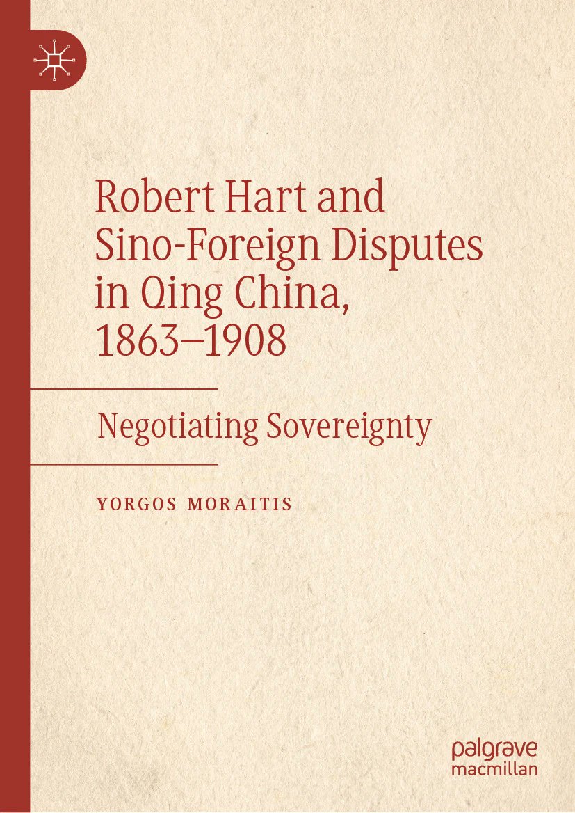 My book "Robert Hart and Sino-Foreign Disputes in Qing China, 1863-1908: Negotiating Sovereignty" has officially been published!

Link: link.springer.com/book/10.1007/9…