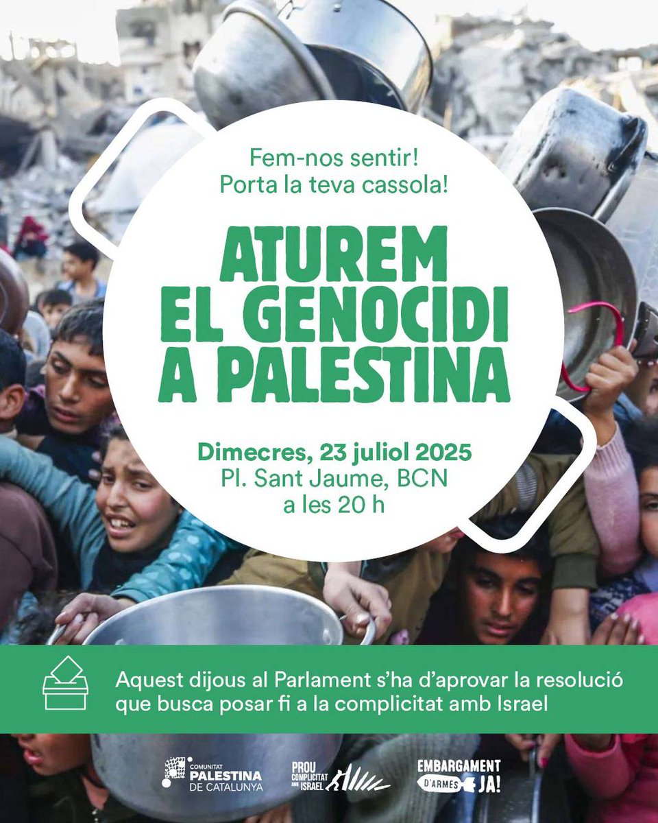 ⚠️‼️ La Franja de Gaza es troba en  fase 5 de fam. El genocidi continua, també per una nova ofensiva terrestre.

📢 Davant la gravíssima situació a 🇵🇸, convoquem avui 23/07 (20h) a Plaça Sant Jaume.