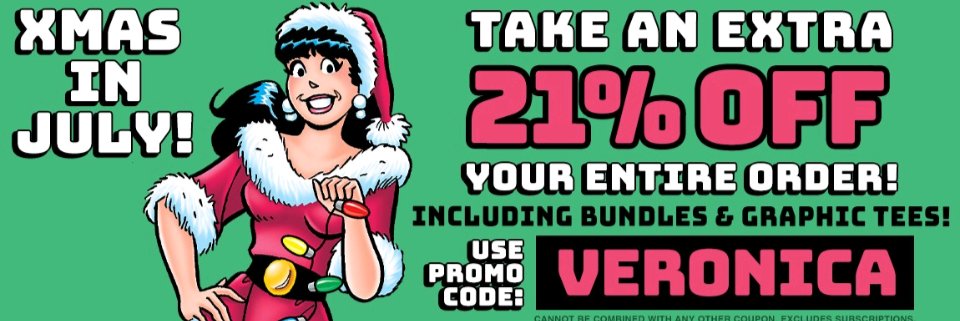 ArchieComics's tweet image. We've got new #XmasinJuly savings for you today at store.archiecomics.com!