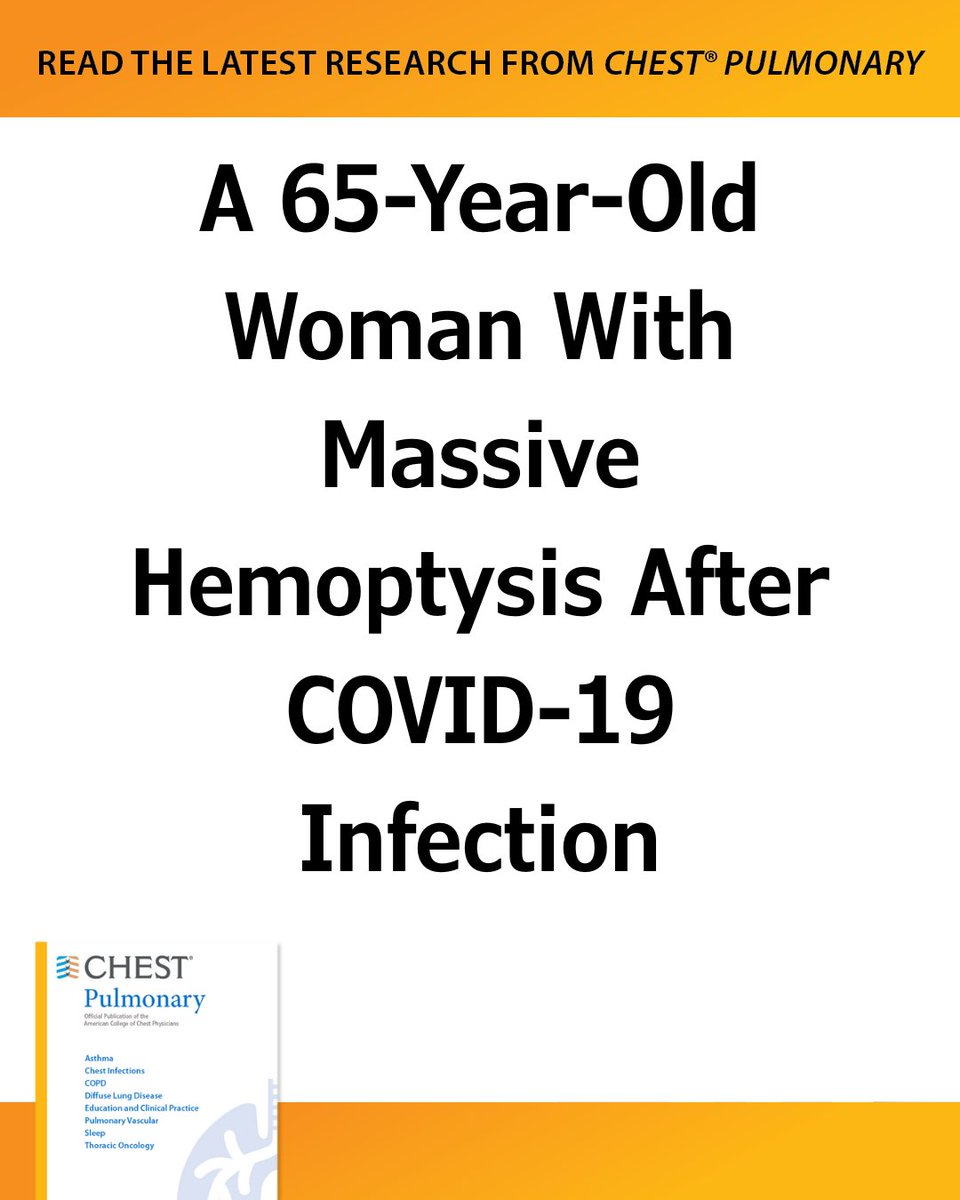 journal_CHEST's tweet image. A 65-Year-Old Woman With Massive Hemoptysis After COVID-19 Infection
Read more in the June issue of #journal_CHESTPulm: hubs.la/Q03y7R_X0
#MedEd #JournalCHEST