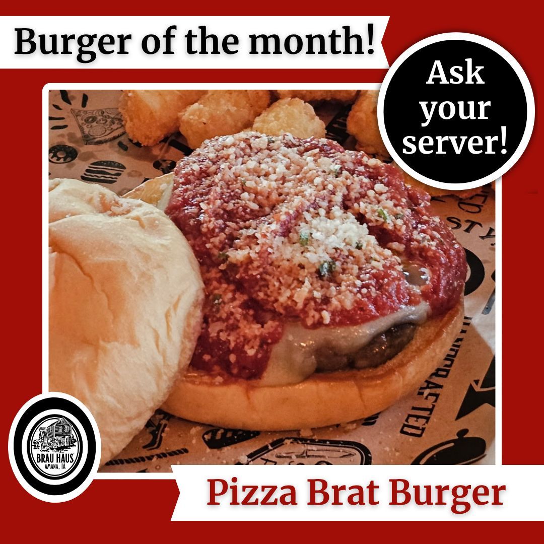 ⏳ Time is running out!
🏃‍♂️ Better beat feet to the Brau Haus to get one of our Pizza Brat Burgers before the end of the month! Don't deny your tastebuds!
#MillstreamBrauHaus #BrauHaus #Amana #AmanaColonies