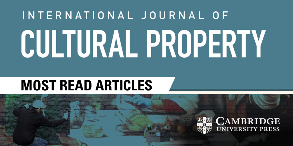 Cambridge University Press - Archaeology (@cambup_archaeo) on Twitter photo Check out the most-read articles from International Journal of Cultural Property:
๐ cup.org/44TSsFr
#archaeology #culturalproperty <a href="/IntlJCultProp/">International Journal of Cultural Property</a> Check out the most-read articles from International Journal of Cultural Property:
๐ cup.org/44TSsFr
#archaeology #culturalproperty <a href="/IntlJCultProp/">International Journal of Cultural Property</a>