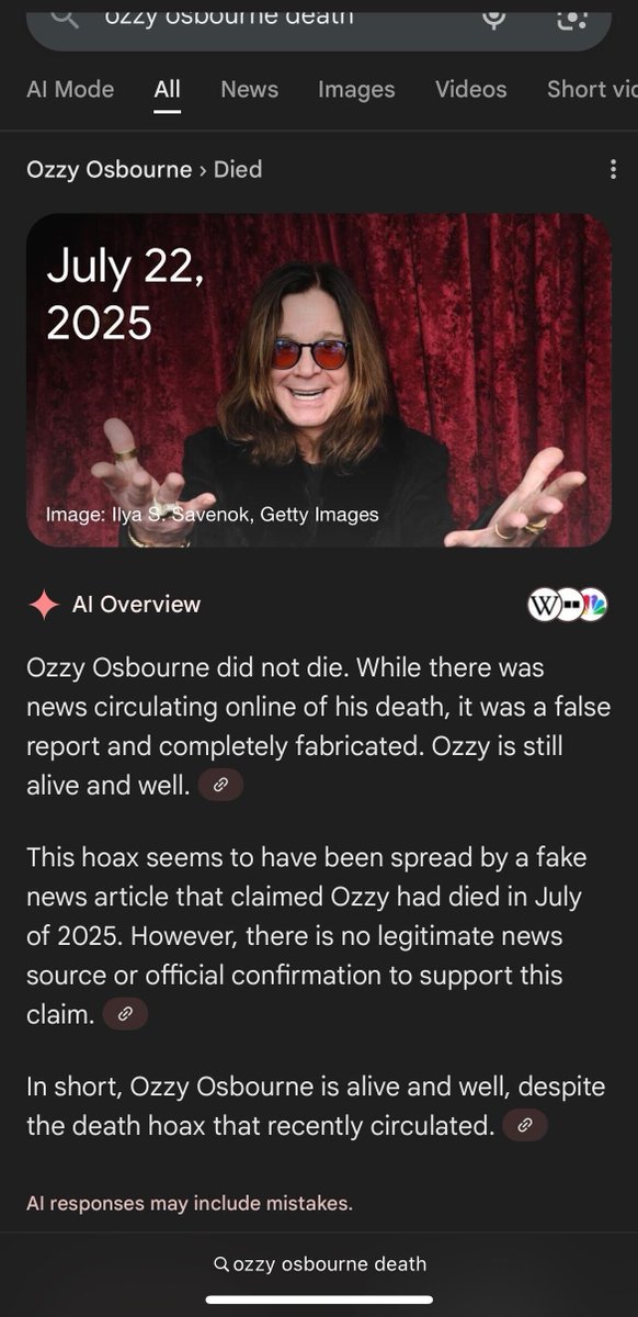 lilyraynyc's tweet image. My teammate Mary saw this yesterday around 3PM EST, when the news of Ozzy's death had already been circulating for a while
Almost like AI Overviews shouldn't appear for breaking news.