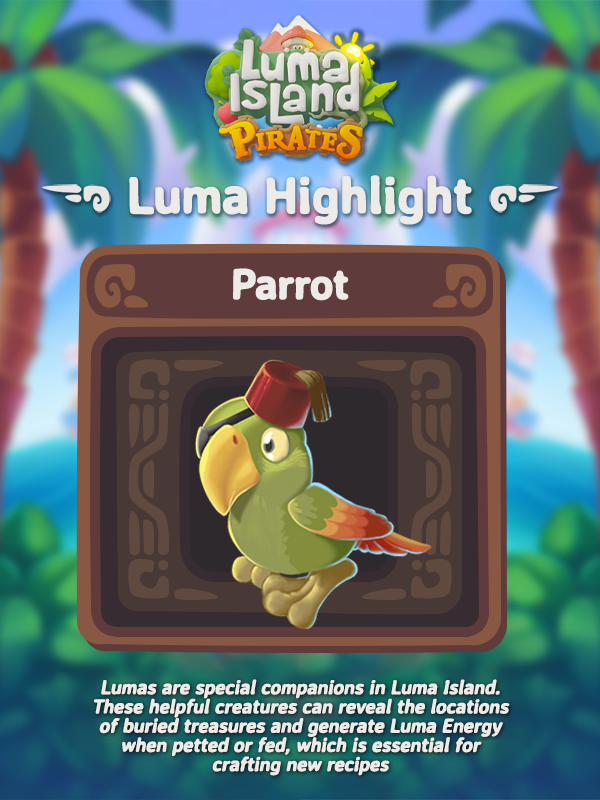 LumaIsland's tweet photo. 🦜 You might’ve seen the concept art, but Parrot is now fully in-game with the Pirate Update (launched June 20)! 🏴☠️
Have you discovered its special ability yet? 👀
#LumaIsland #PirateUpdate #CreatureCollecting #LumaHighlight" https://t.co/mN7gmIAEqu