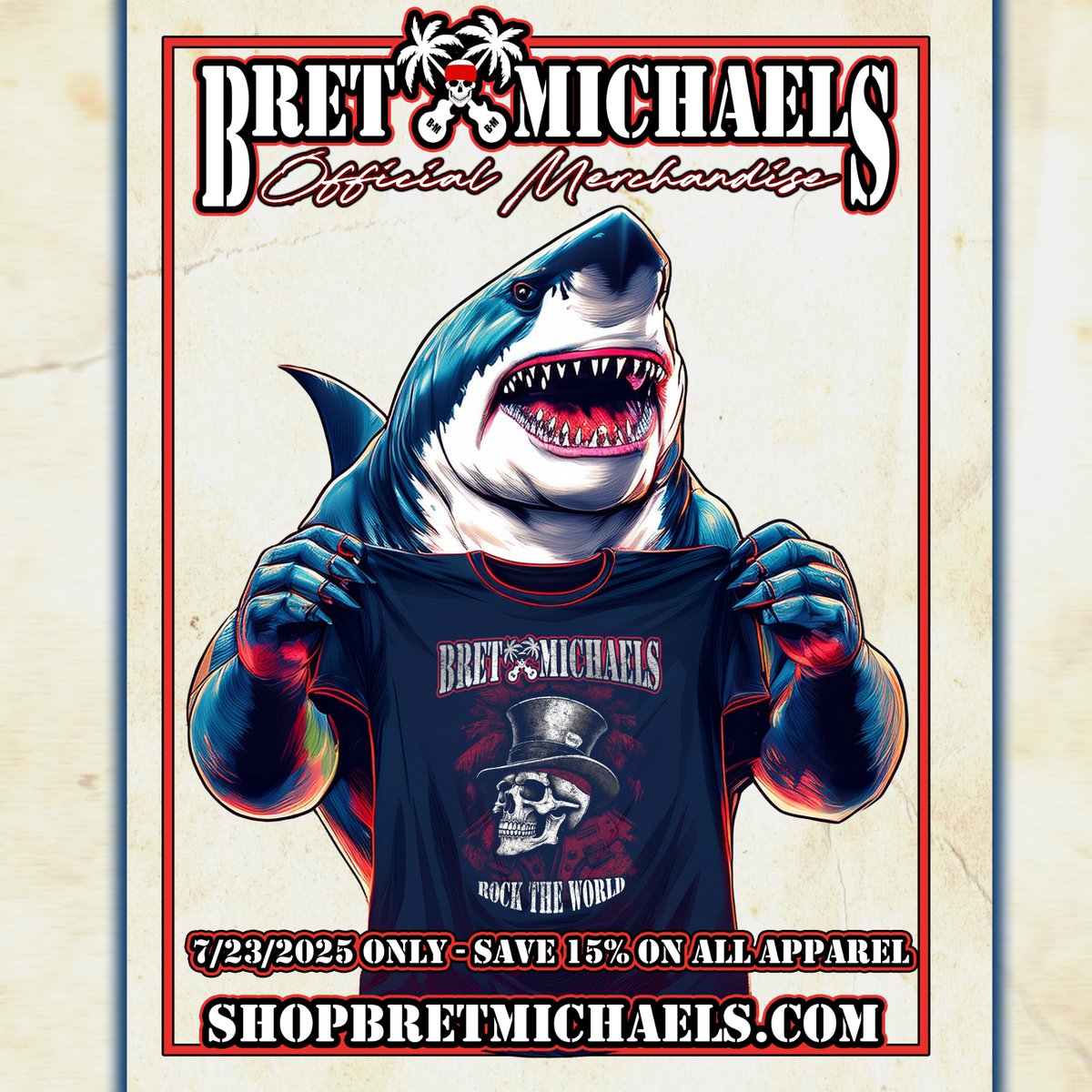 bretmichaels's tweet image. It's a #SharkWeek special at ShopBretMichaels.com/?a=SW15 - Save 15% on all apparel today only - includes the two shirts available to pre-order, too! Save even more with our Buy 1 Get 1 Half Off Summer Savings Event. See store for details.
#OfficialMerch #ShopBretMichaels #Sale