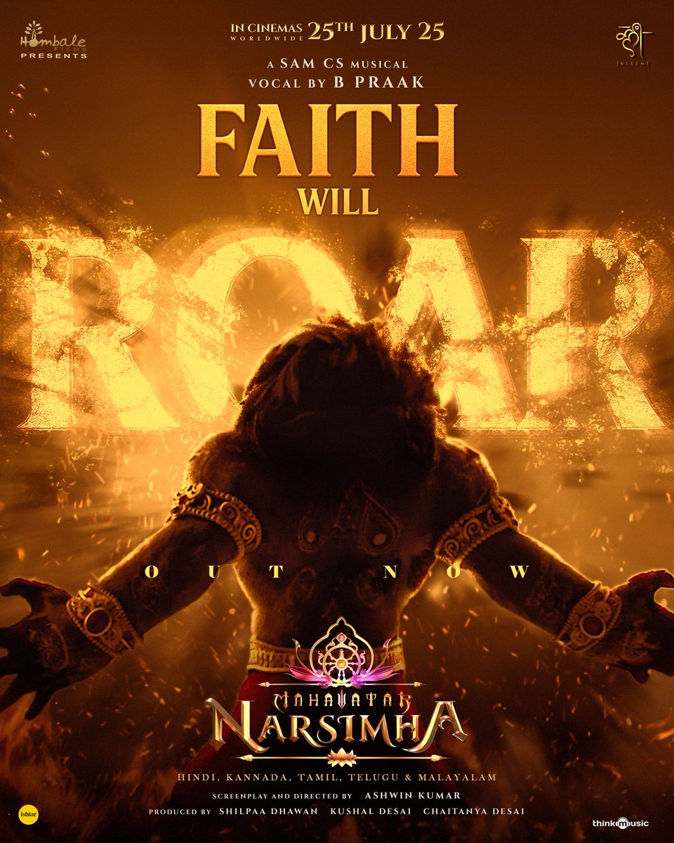 Mahavatar Narsimha (@mahavatartales) on Twitter photo The roar of faith echoes across the divine realm 🔥
Presenting the powerful #FaithWillRoar video song – youtu.be/qIIZIpPm7Rw
#MahavatarNarsimha in cinemas from JULY 25th, in 3D.
#Mahavatar <a href="/hombalefilms/">Hombale Films</a> <a href="/VKiragandur/">Vijay Kiragandur</a> <a href="/ChaluveG/">Chaluve Gowda</a> <a href="/kleemproduction/">Kleem Productions</a> <a href="/shilpaadhawan/">shilpa dhawan</a> <a href="/AshwinKleem/">Kleem Productions</a> The roar of faith echoes across the divine realm 🔥
Presenting the powerful #FaithWillRoar video song – youtu.be/qIIZIpPm7Rw
#MahavatarNarsimha in cinemas from JULY 25th, in 3D.
#Mahavatar <a href="/hombalefilms/">Hombale Films</a> <a href="/VKiragandur/">Vijay Kiragandur</a> <a href="/ChaluveG/">Chaluve Gowda</a> <a href="/kleemproduction/">Kleem Productions</a> <a href="/shilpaadhawan/">shilpa dhawan</a> <a href="/AshwinKleem/">Kleem Productions</a>
