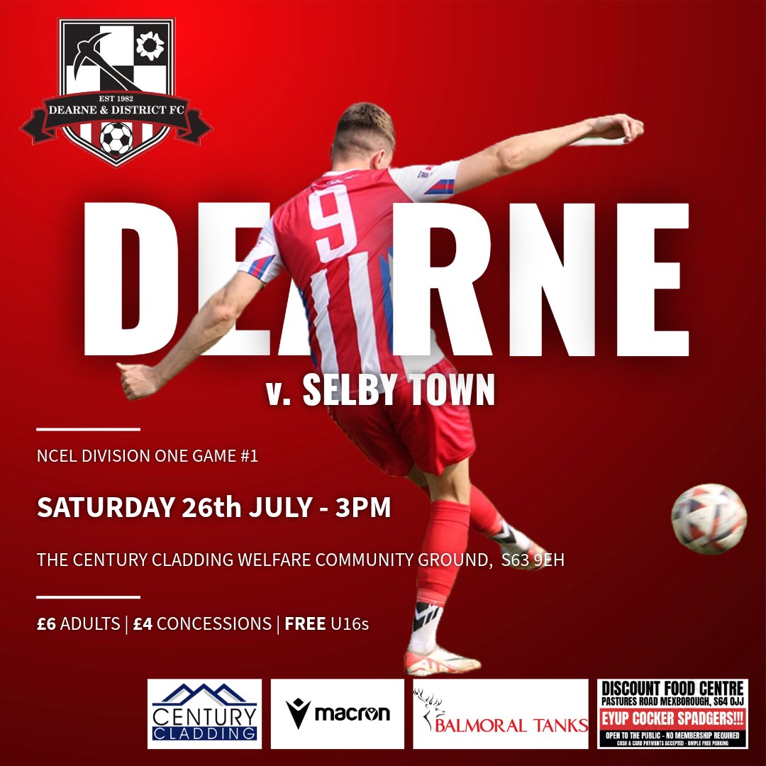 Dearne & District F(C) (@dearnedistrict) on Twitter photo This Saturday competitive football returns with the opening weekend of the <a href="/NCEL/">Macron NCEL</a> Division One season, as we welcome <a href="/SelbyTown_FC/">Selby Town FC</a> to our Century Cladding Welfare Community Ground.
๐ S63 9EH
๐
Saturday 26th July
โฝ 3pm KO
๐๏ธ Adults: ยฃ6 | Concessions: ยฃ4 | U16s: FREE
#wadadaw This Saturday competitive football returns with the opening weekend of the <a href="/NCEL/">Macron NCEL</a> Division One season, as we welcome <a href="/SelbyTown_FC/">Selby Town FC</a> to our Century Cladding Welfare Community Ground.
๐ S63 9EH
๐
Saturday 26th July
โฝ 3pm KO
๐๏ธ Adults: ยฃ6 | Concessions: ยฃ4 | U16s: FREE
#wadadaw