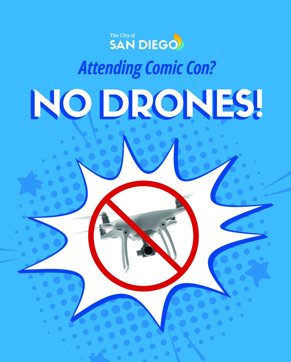 CityofSanDiego's tweet image. No drones at Comic-Con! 🚫 Drone flights are restricted near the Convention Center, MLK Jr. Promenade & Gaslamp during Comic-Con per City Code 52.5403.
Let's keep Comic-Con safe and fun for everyone!
#ComicCon #SDCC #SanDiego #SDCC25