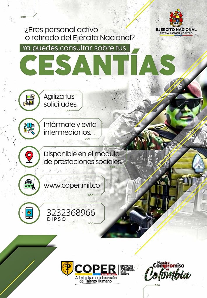 ejercito_COPER's tweet photo. 🔍 ¿Eres personal activo o retirado del @COL_EJERCITO? Ya puedes consultar el estado de tus cesantías de forma fácil y rápida.
 📲 ¡Tu servicio y compromiso merecen transparencia y respaldo!

#PatriaHonorLealtad
 #CoperParaTodos https://t.co/lIdhylb6Nv