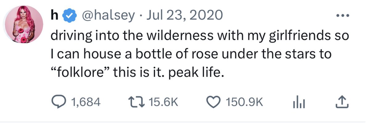throwbackhals's tweet image. On this day 5 years ago, July 23rd 2020, Halsey drives into the wilderness with her friends to listen to Folklore by Taylor Swift under the stars drinking Rose
