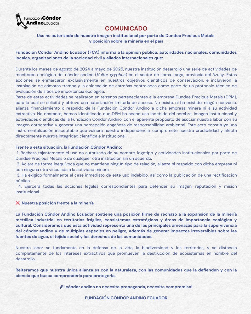 🚨 COMUNICADO | Informamos que la empresa  Dundee Precious Metals ha utilizado sin autorización nuestro nombre para aparentar respaldo ambiental. ❌ No existe alianza, convenio ni financiamiento.
🛑 Rechazamos la minería y defendemos la vida.

🕊️ #CóndorAndino #NoALaMinera #FCAE