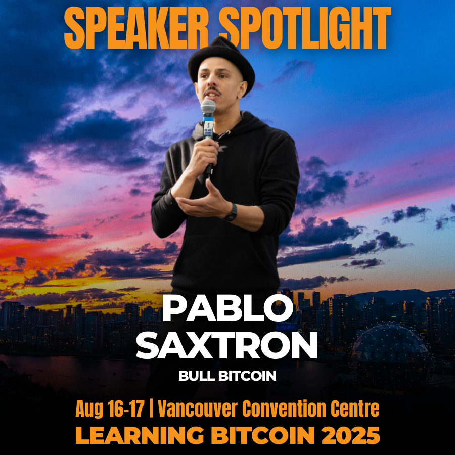 learningbtc_ca's tweet image. 🎤 Meet Your Day 1 Host: @saxtron3000
Representing @BullBitcoin_ and @MyfirstBitcoin_, Pablo has helped thousands take their first step down the rabbit hole. This August, he’s bringing that same clarity, warmth, and passion to the main stage workshops at Learning Bitcoin 2025…