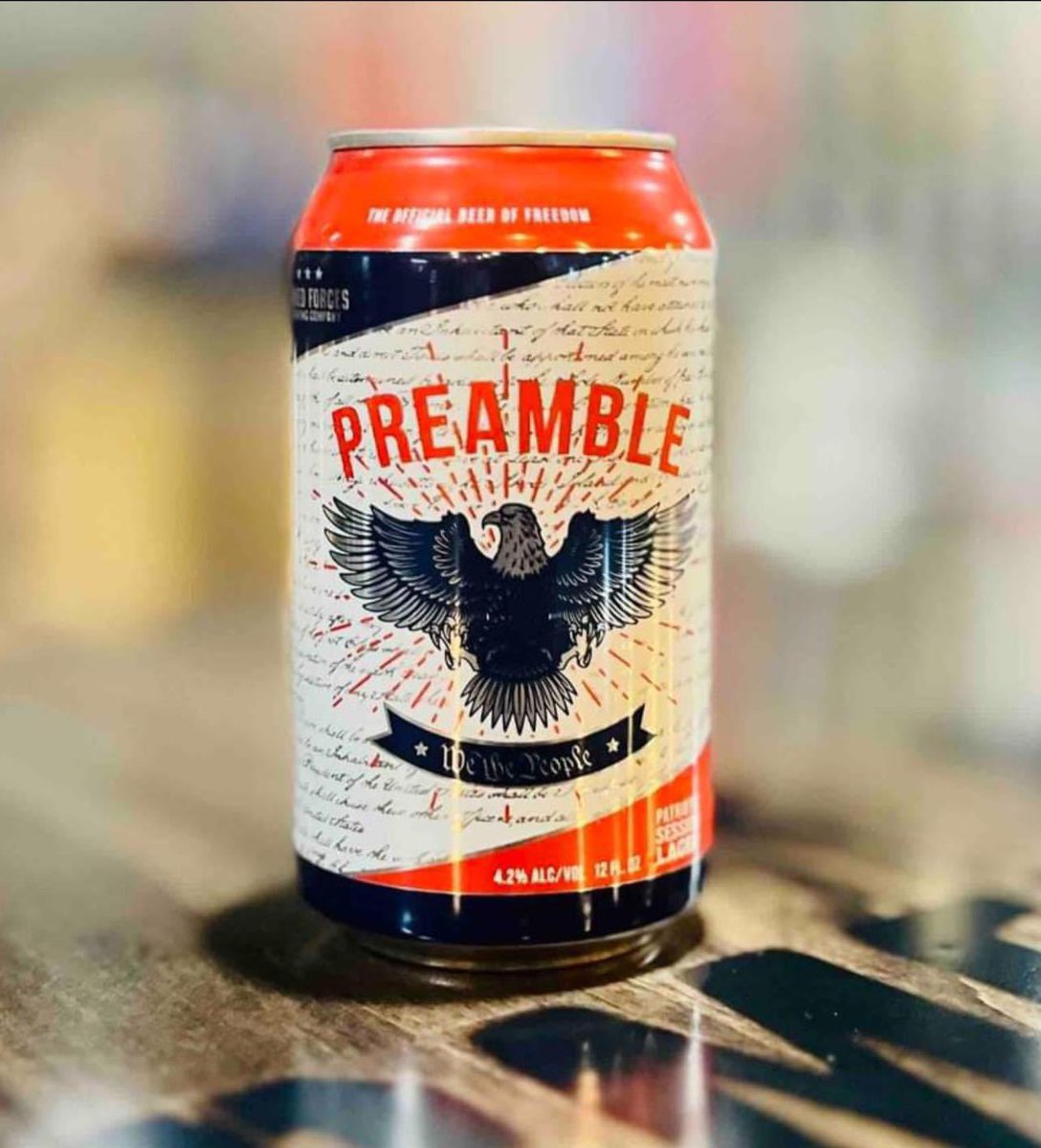 ArmedForcesBC's tweet image. Preamble: We The People
The Official Beer Of Freedom