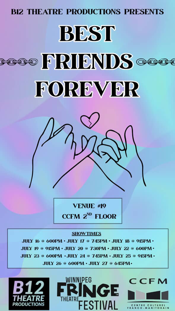 Enjoy the Fringe Festival and see Selkirk's local talent in Best Friends Forever!