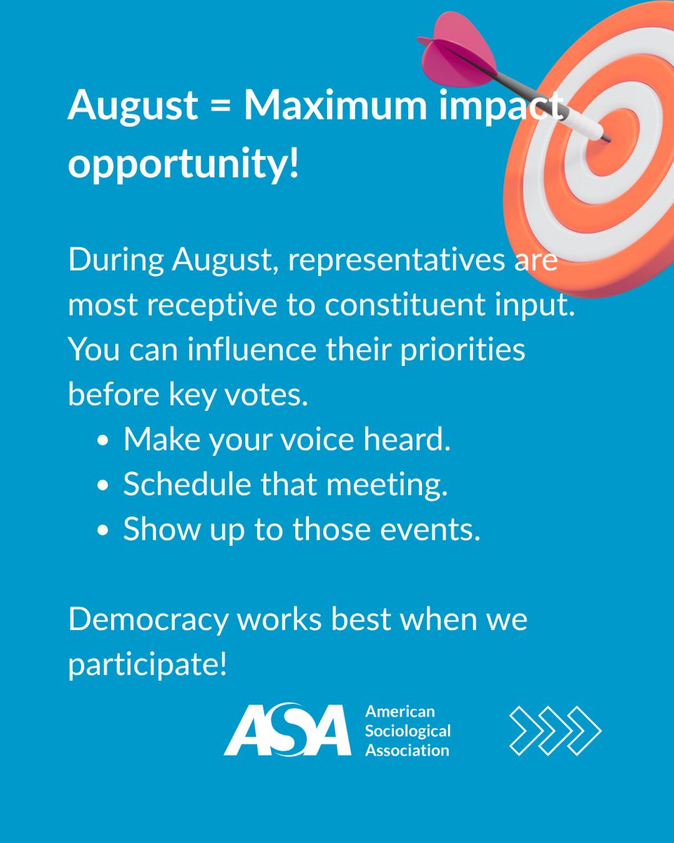 ASAnews's tweet image. August Recess = Meet Your Congresspeople! 📆Get on their schedules. 💹Use data to support your position. 🎪Attend multiple events. ✍️Send a thank you! Engage meaningfully with Congress on matters impacting sociology. Need more tips? asanet.org/public-engag...