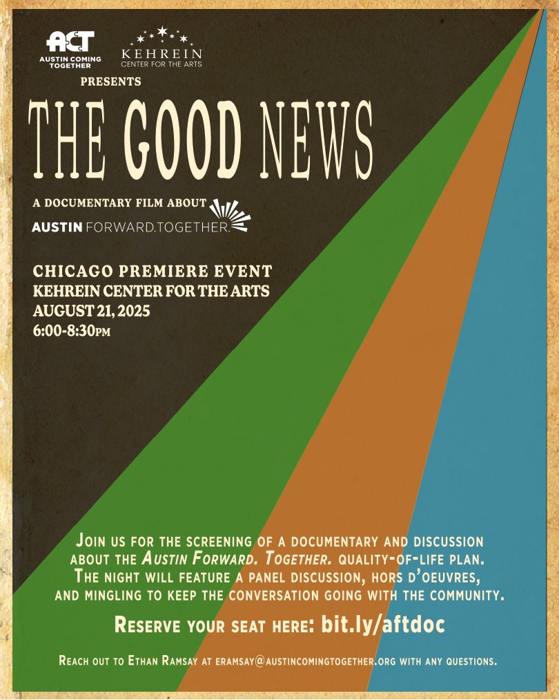 🎉 Join us Thursday 8/21, 6–8:30pm for this year's Austin Community Summit where we will be premiering "The Good News" An Austin Forward. Together. Documentary

📍 <a href="/kehreincentercs/">Kehrein Center for the Arts</a> 
🍽️ FREE hors d'oeuvres
🎺 Music
🎤 A Short Panel on what’s next for the AFT Plan