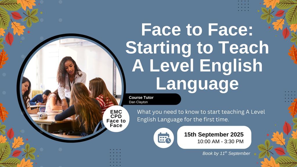 EngMediaCentre's tweet image. EMC CPD Face to Face: Starting to Teach A Level English Language
“A really excellent day which has given me confidence to face a new syllabus from September.”
Book by: 8am on 11th September
tinyurl.com/2uwjbewk
